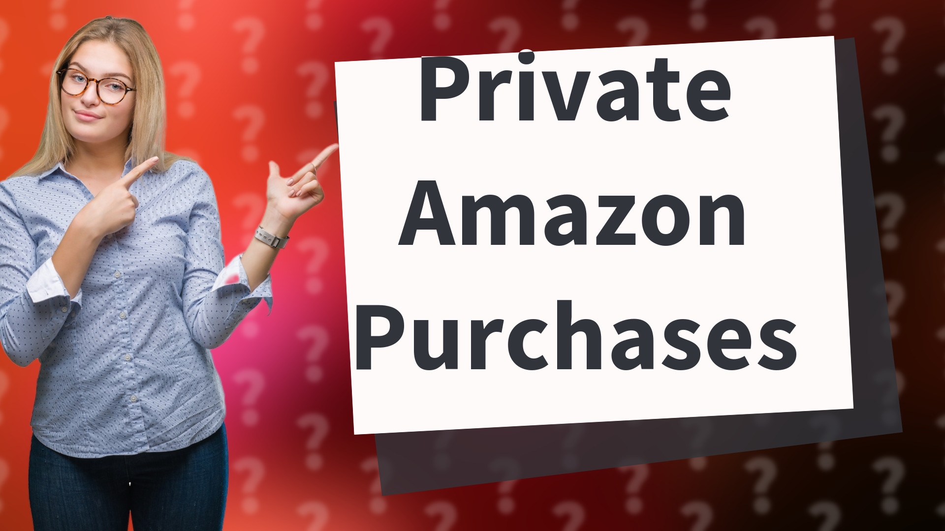 Private Amazon Purchases