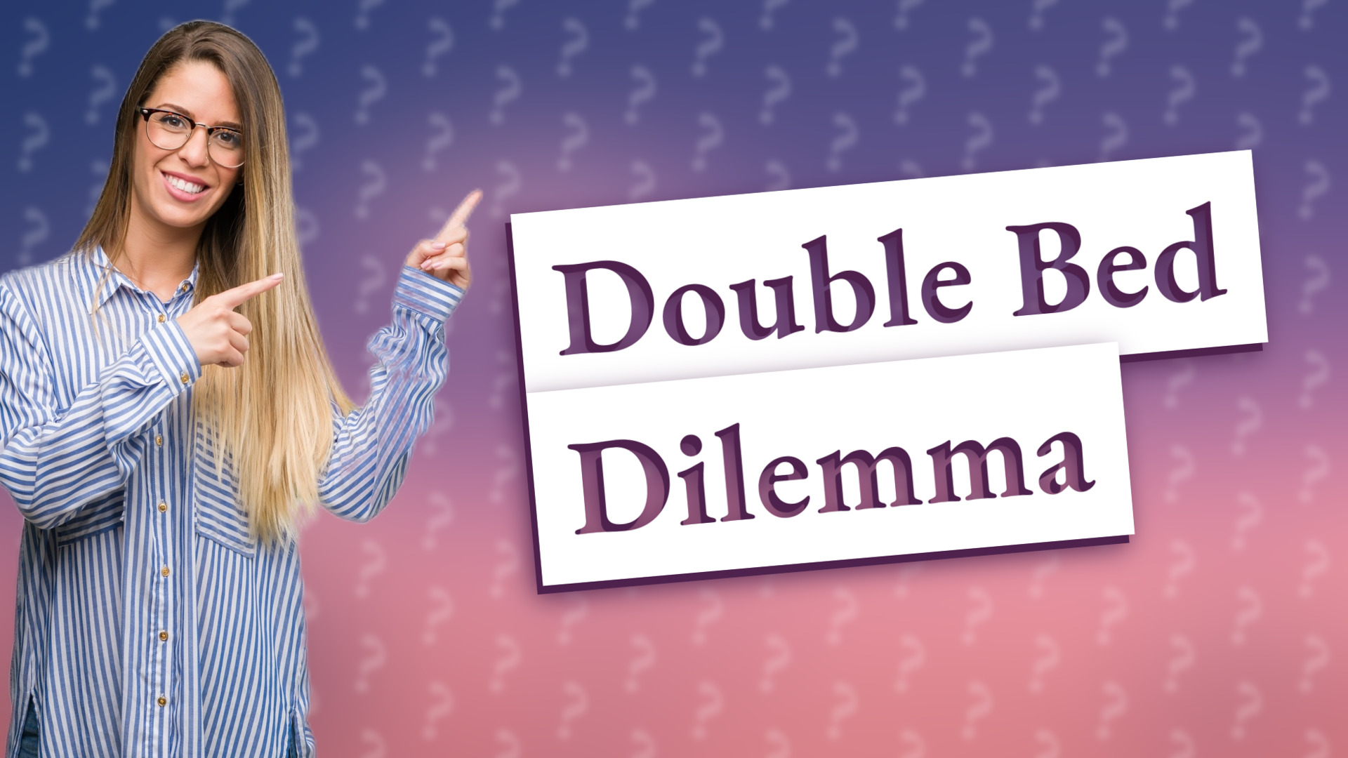 Double Bed Dilemma