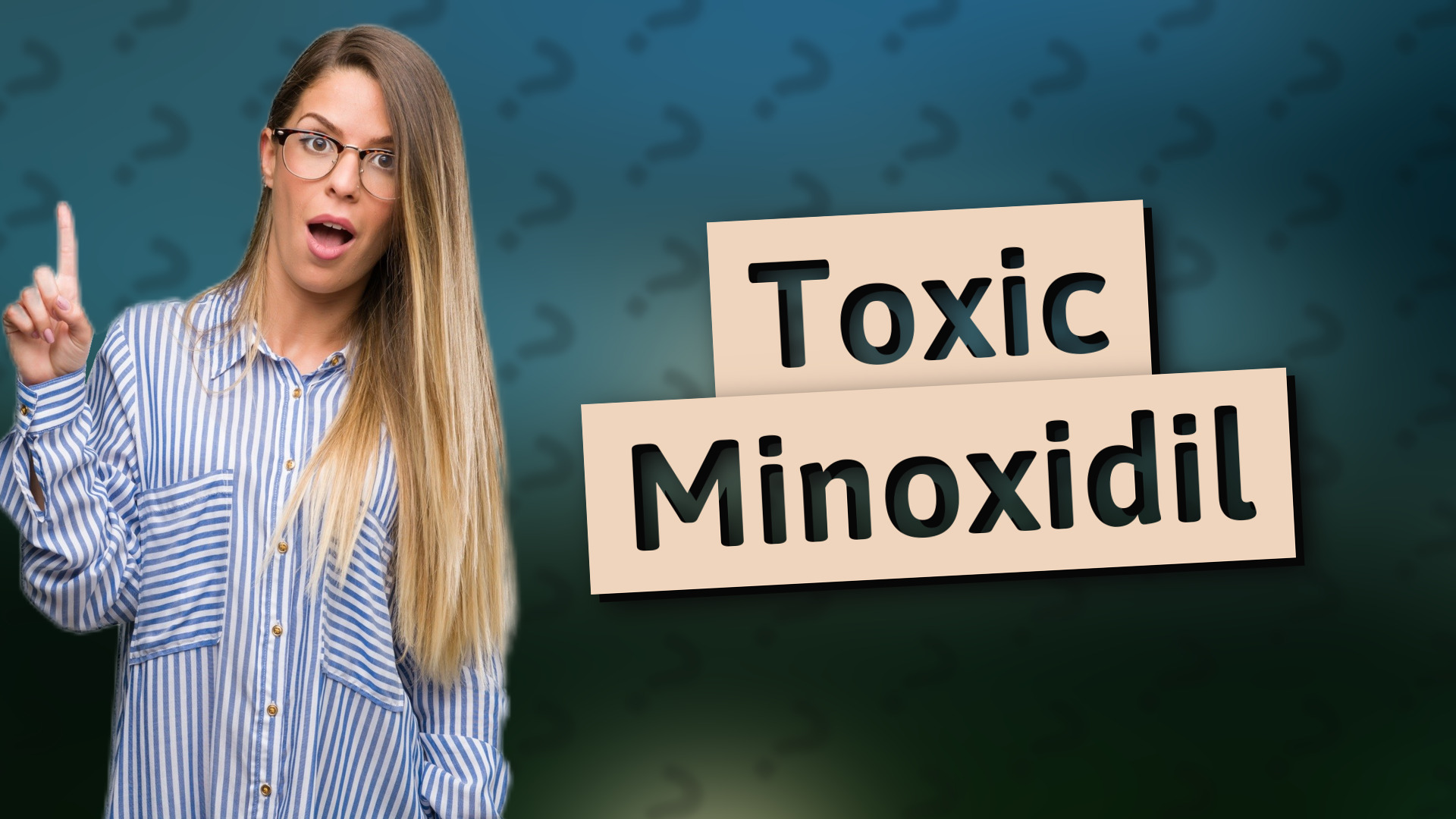 Toxic Minoxidil