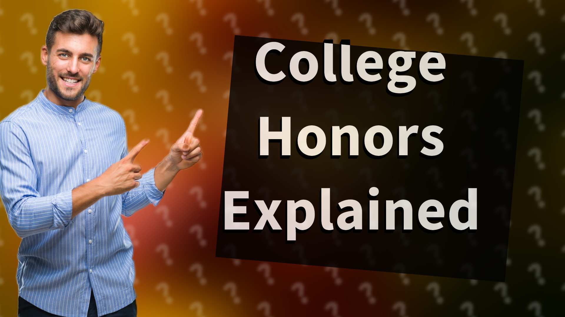 College Honors Explained