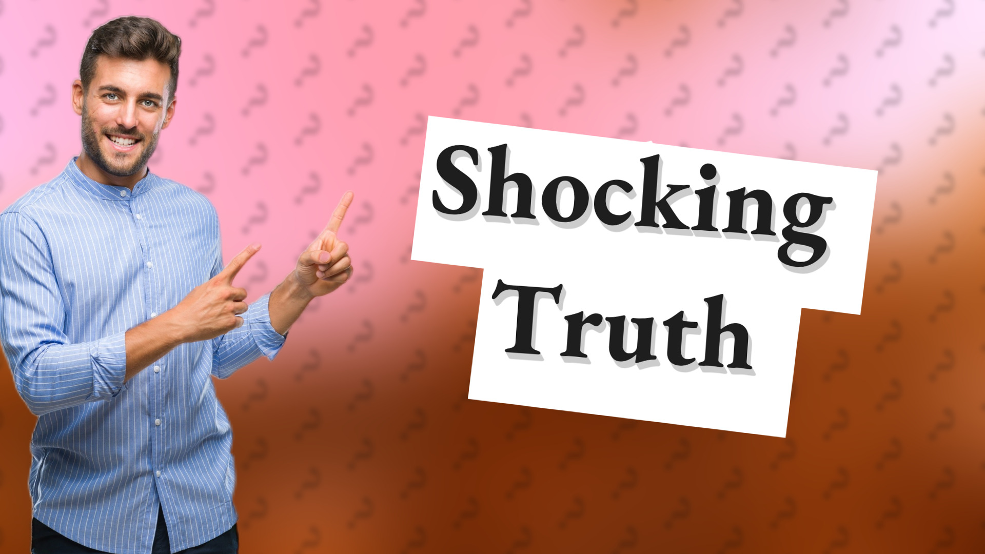 Shocking Truth