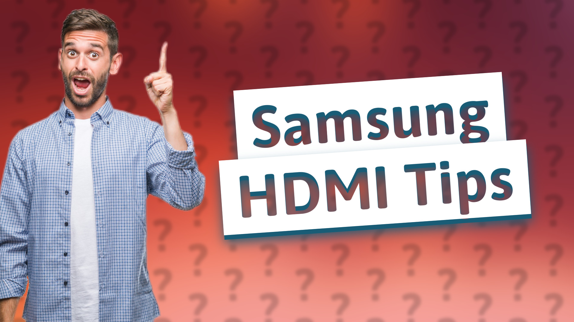 Samsung HDMI Tips