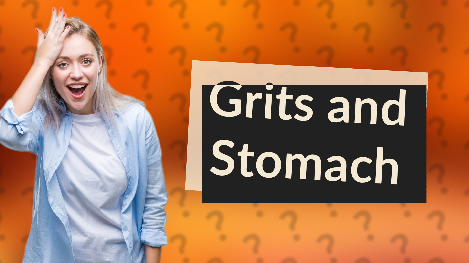Grits and Stomach