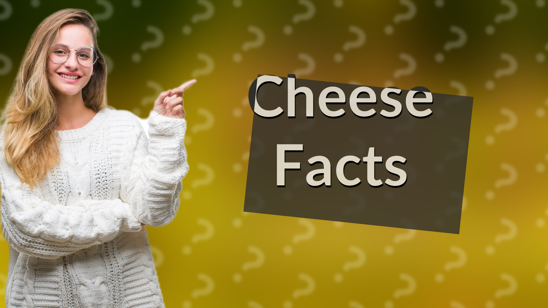 Cheese Facts