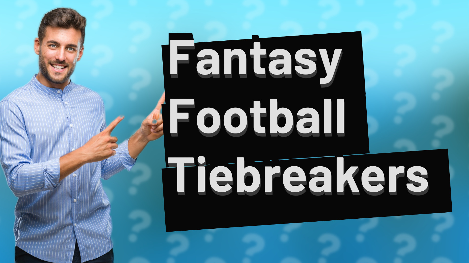 Fantasy Football Tiebreakers