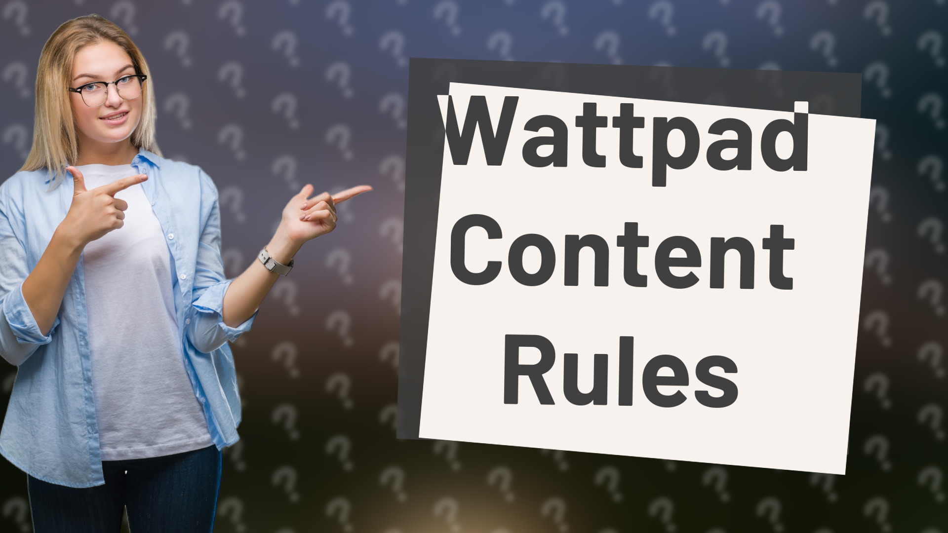 Wattpad Content Rules