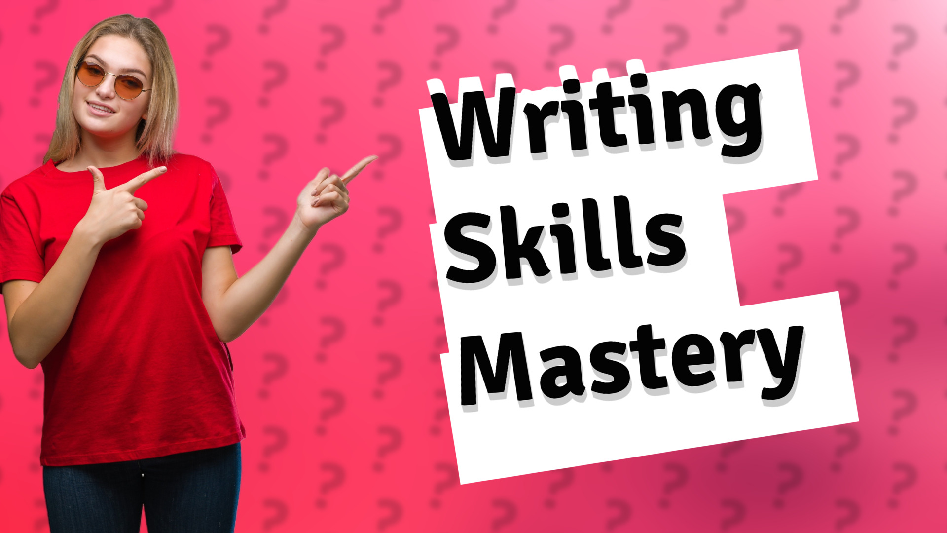 Writing Skills Mastery