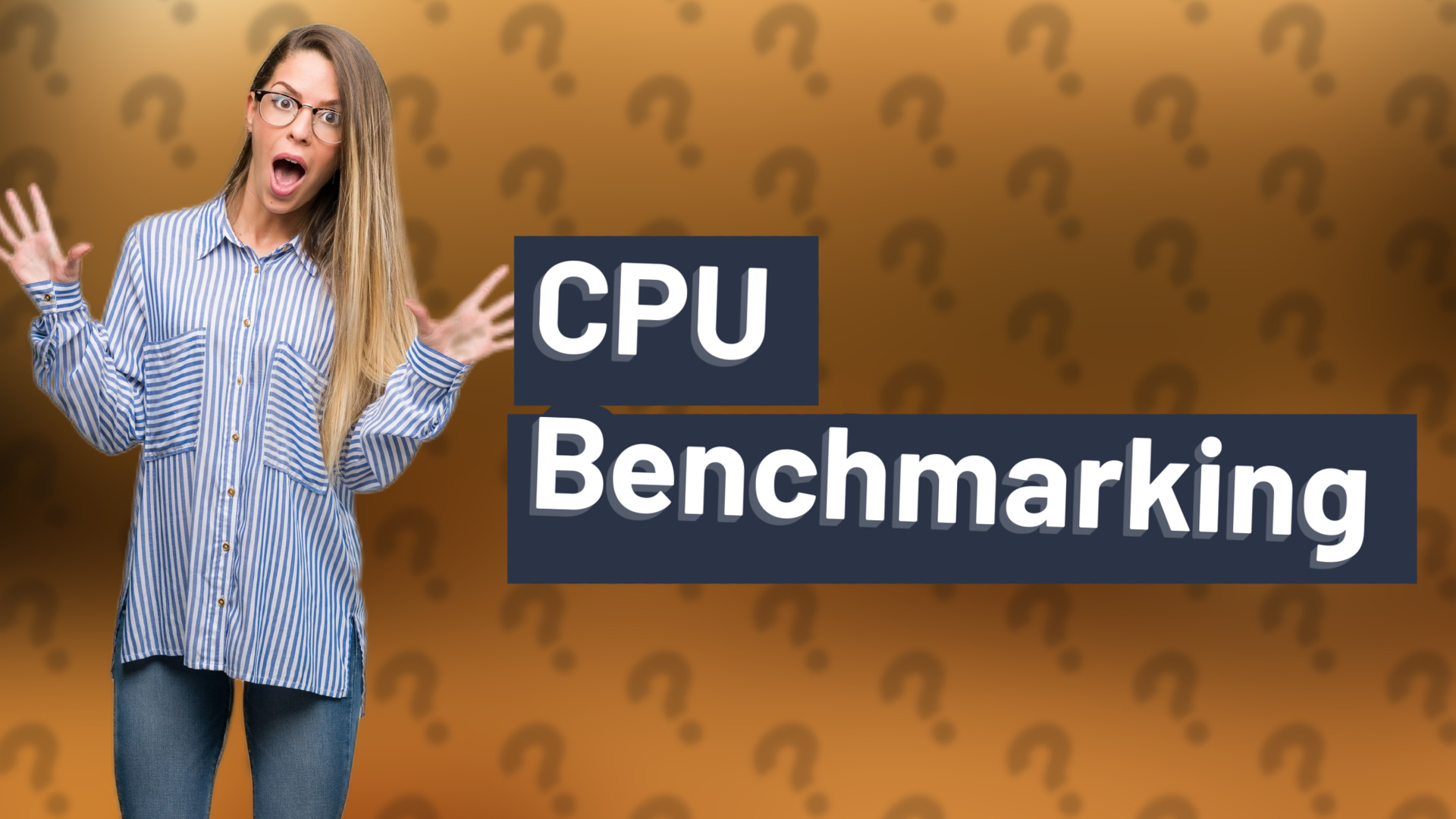 CPU Benchmarking
