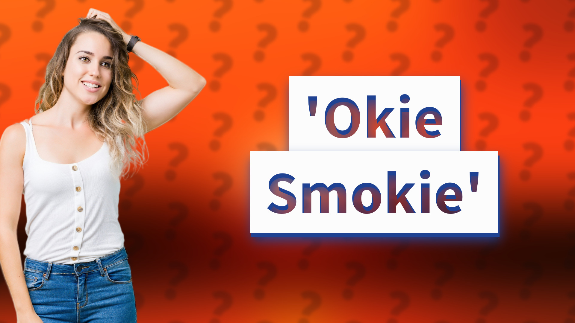 'Okie Smokie'