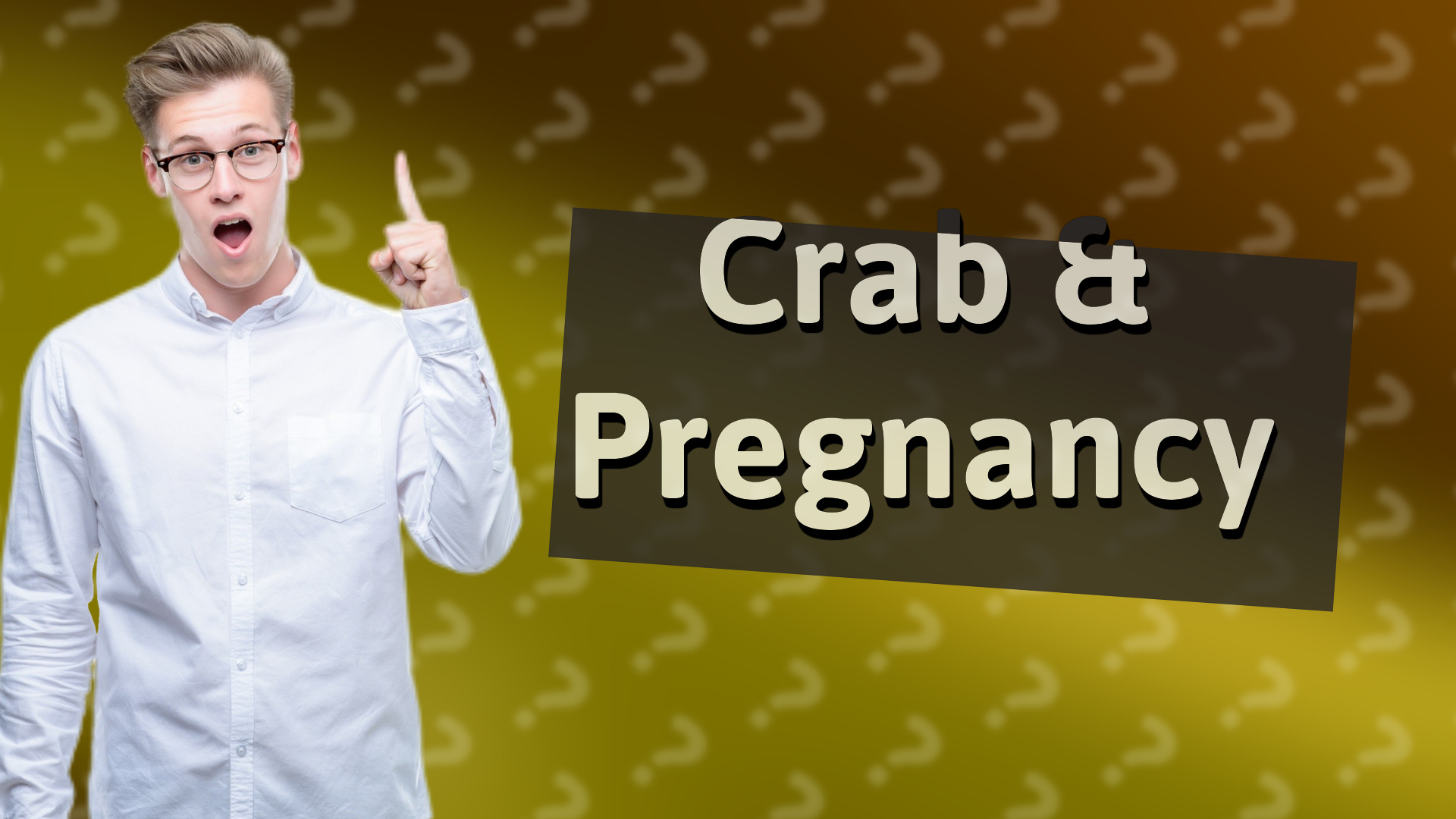 Crab & Pregnancy