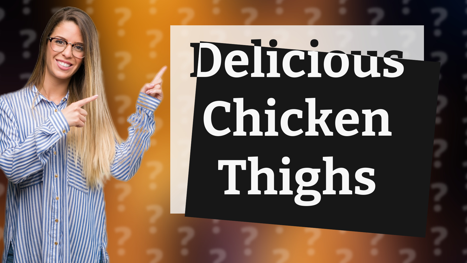 Delicious Chicken Thighs