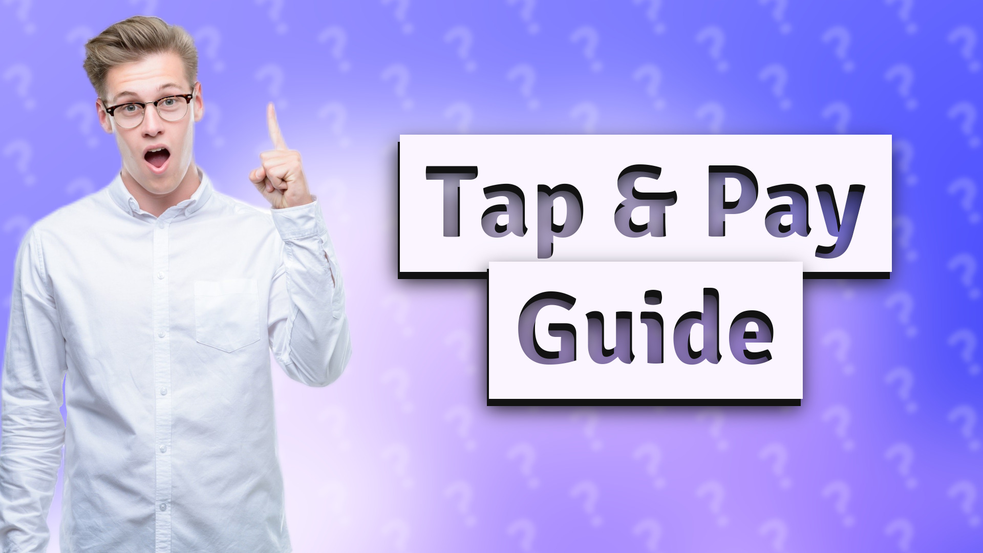 Tap & Pay Guide