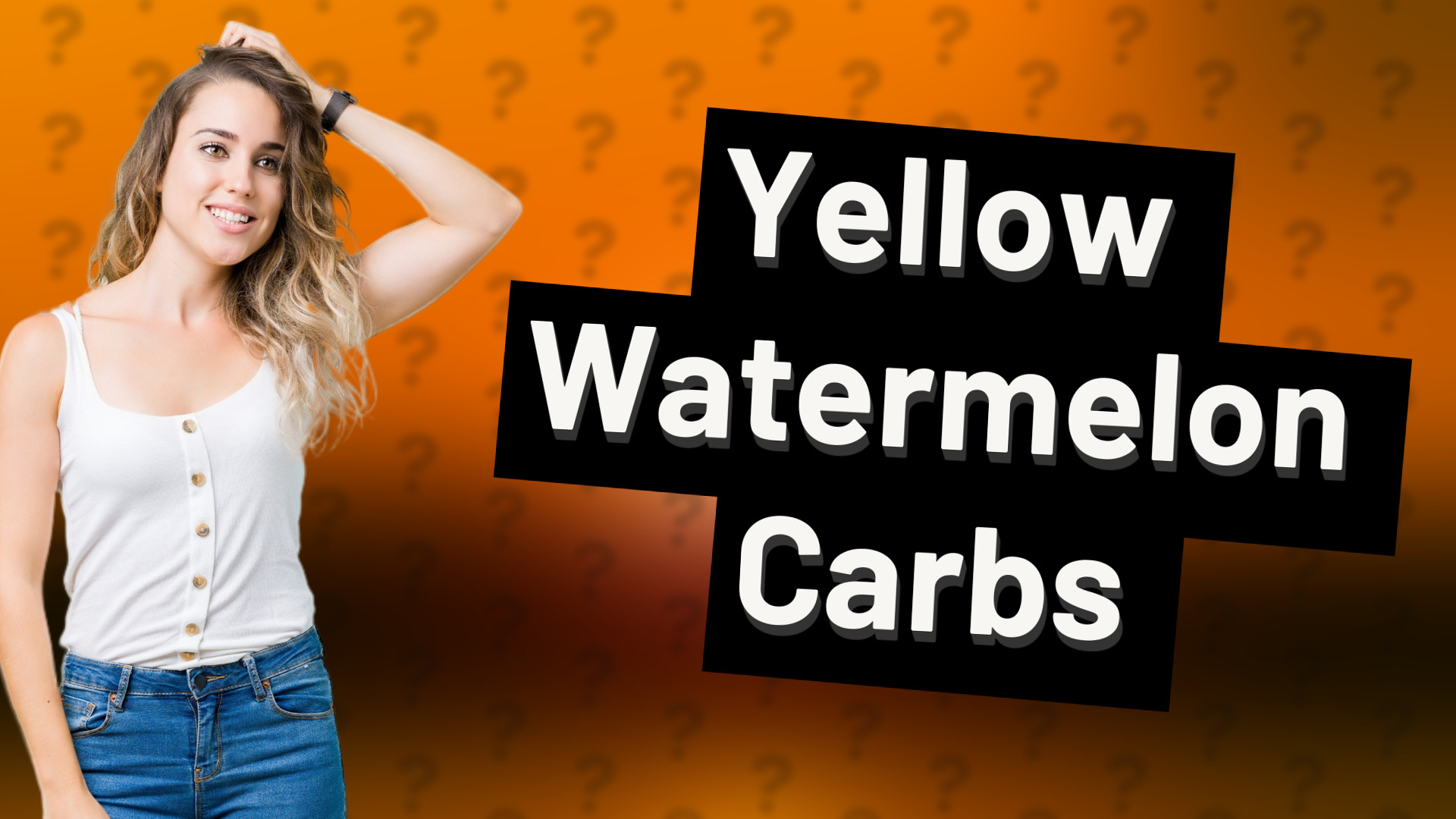 Yellow Watermelon Carbs