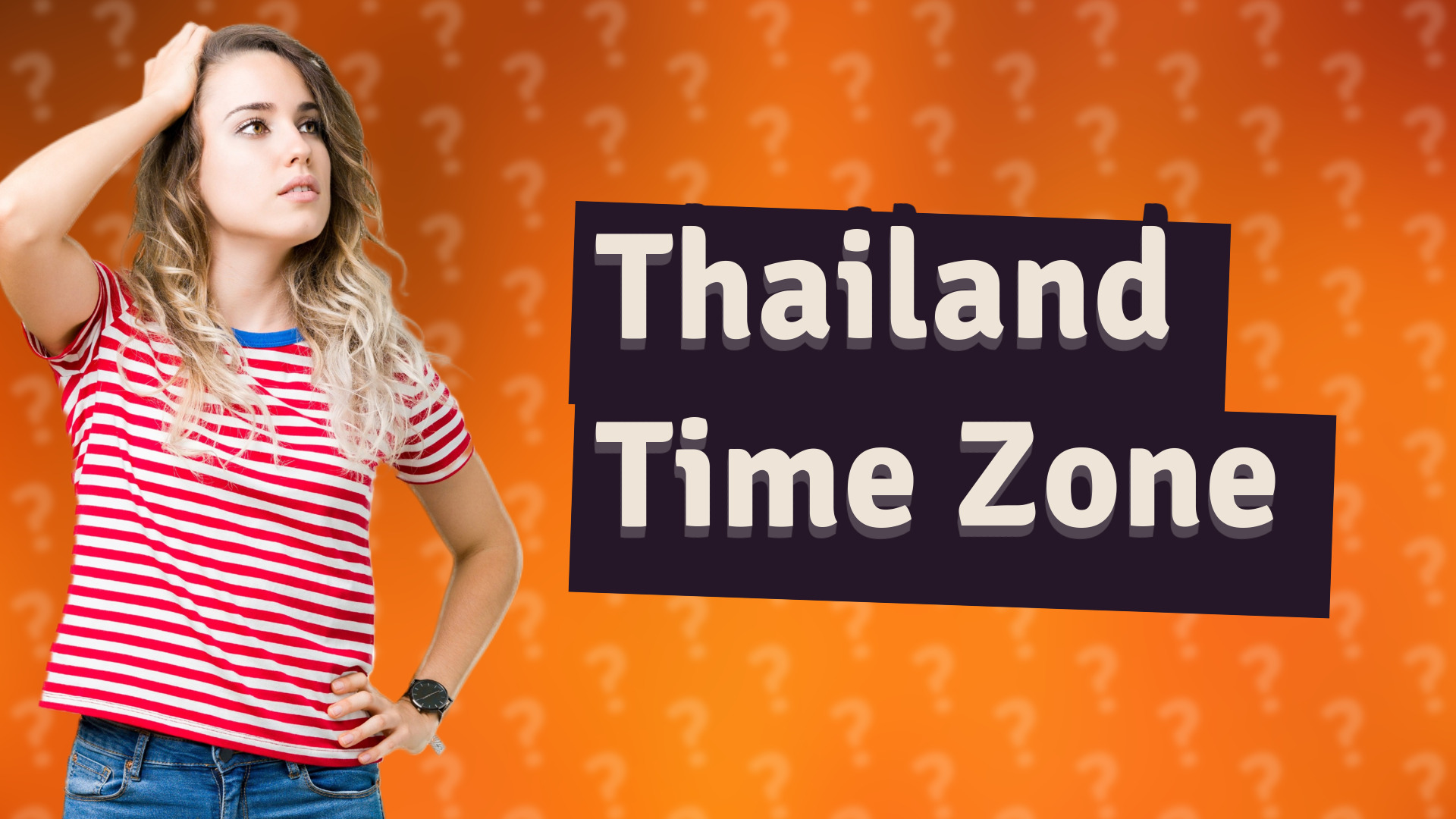 Thailand Time Zone