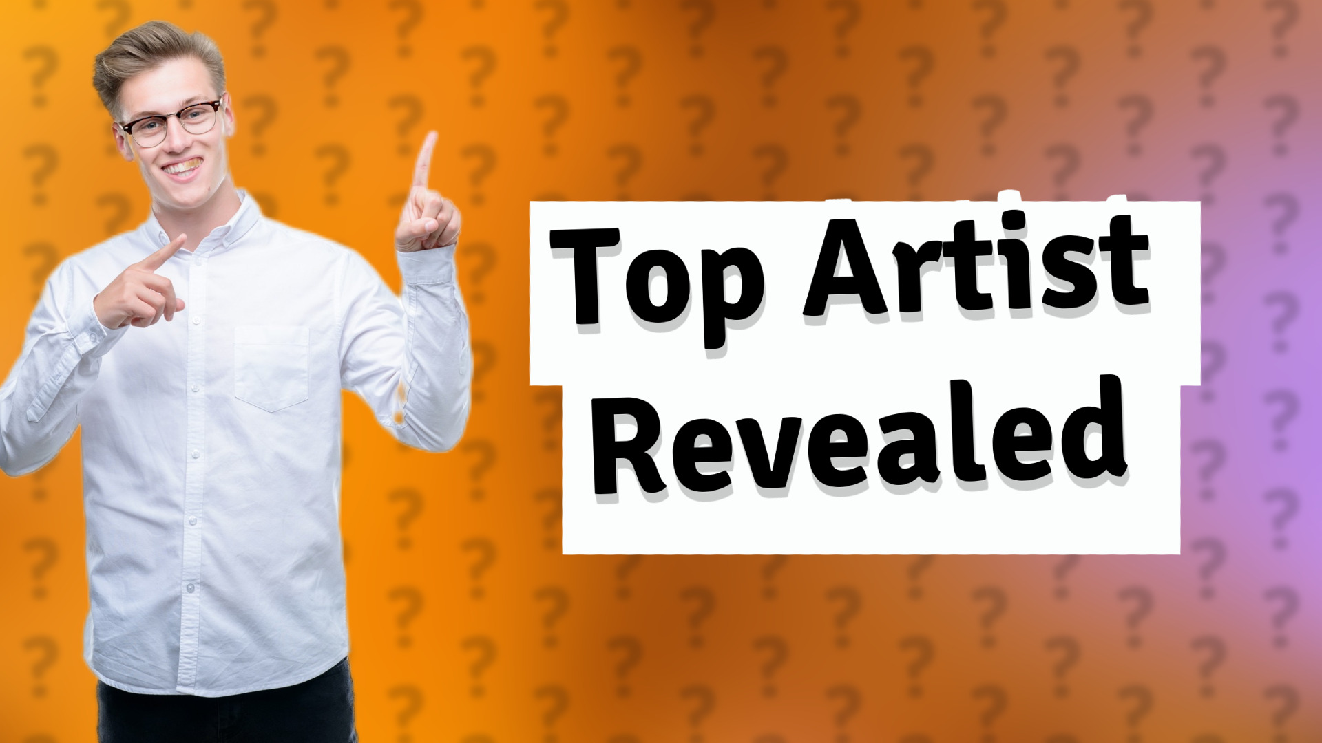Top Artist Revealed