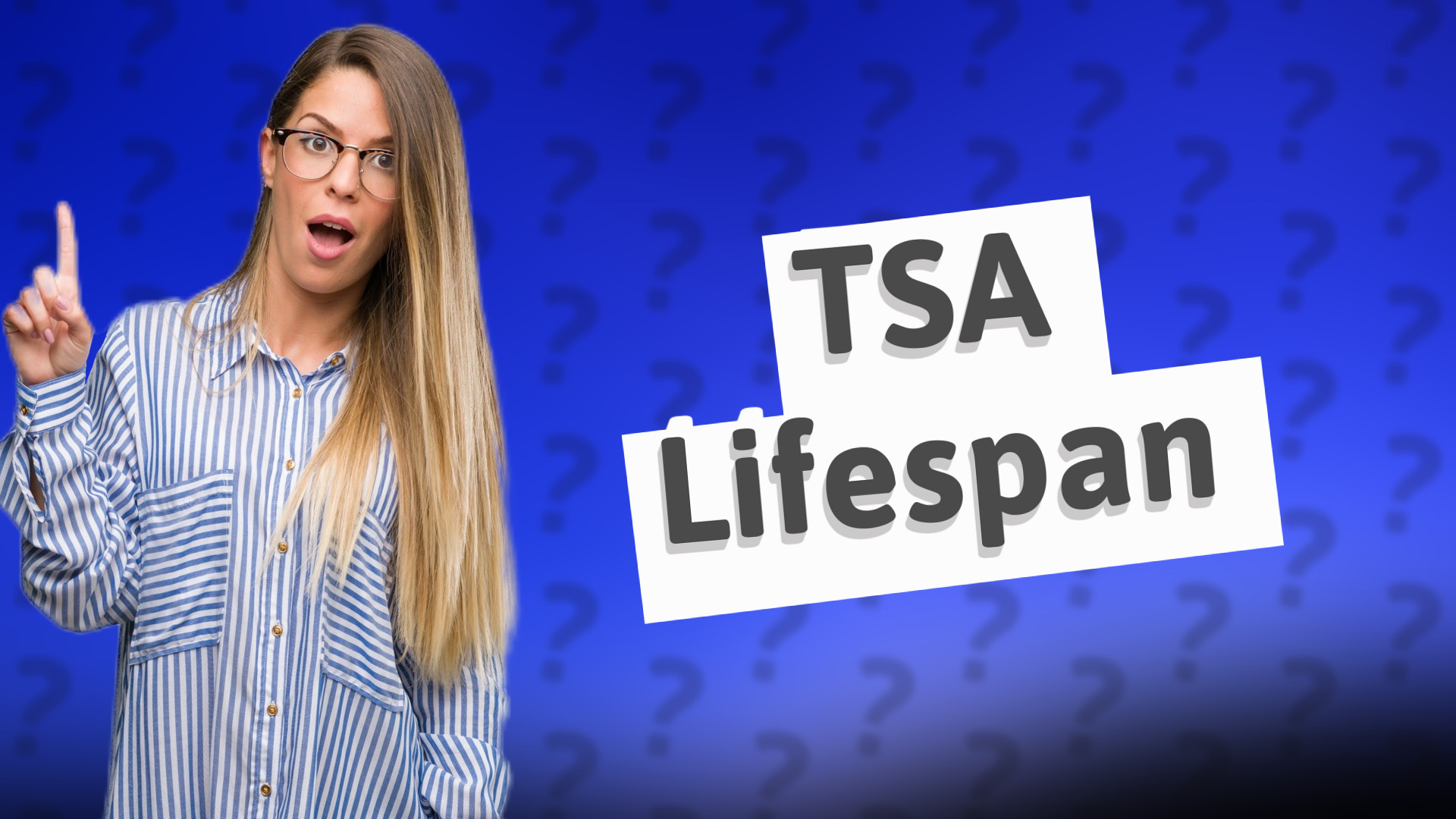 TSA Lifespan