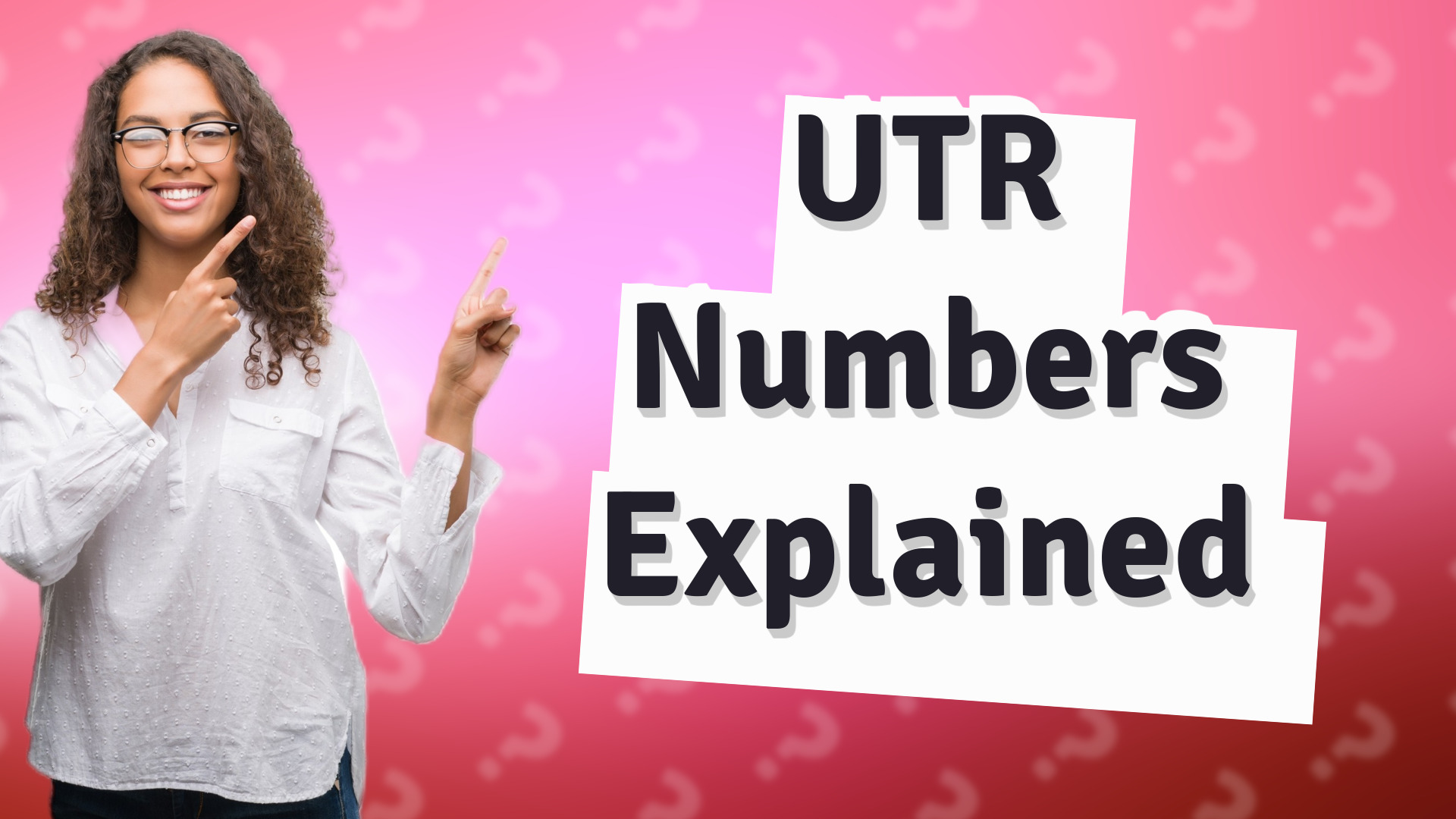 UTR Numbers Explained