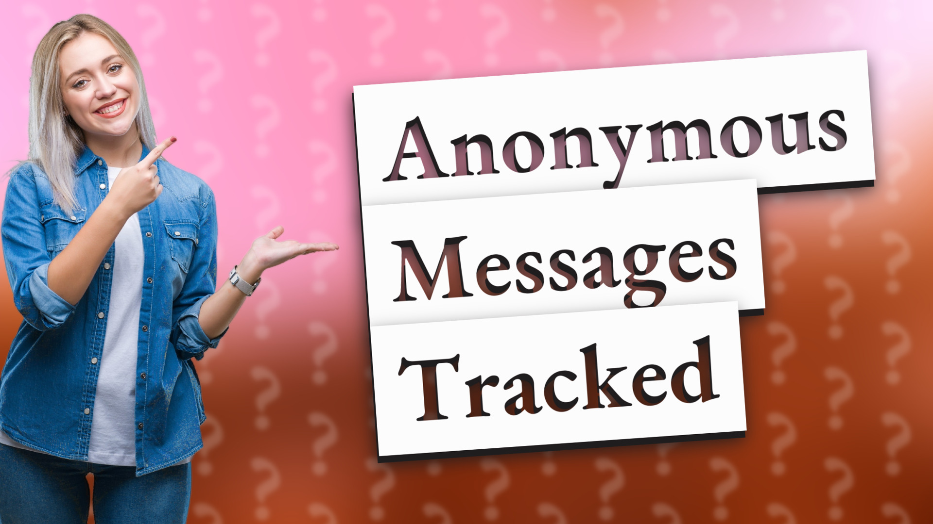 Anonymous Messages Tracked