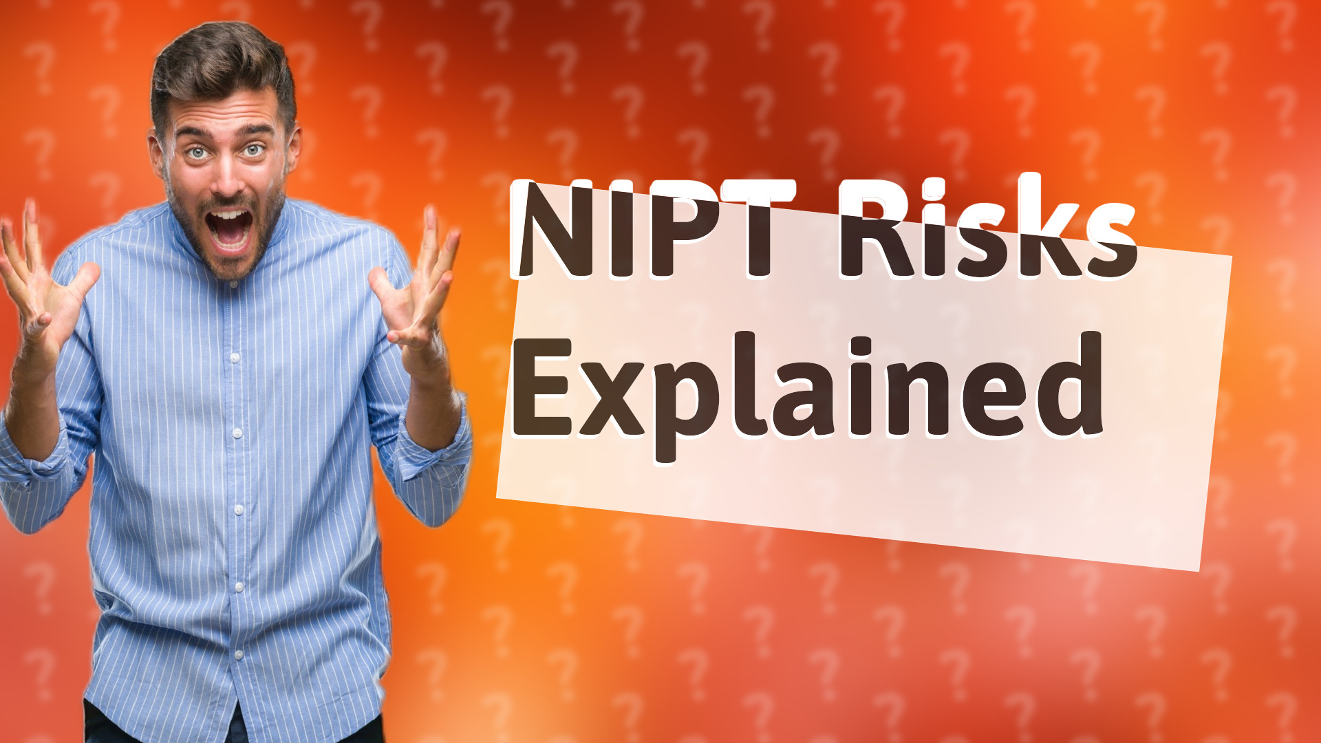 NIPT Risks Explained