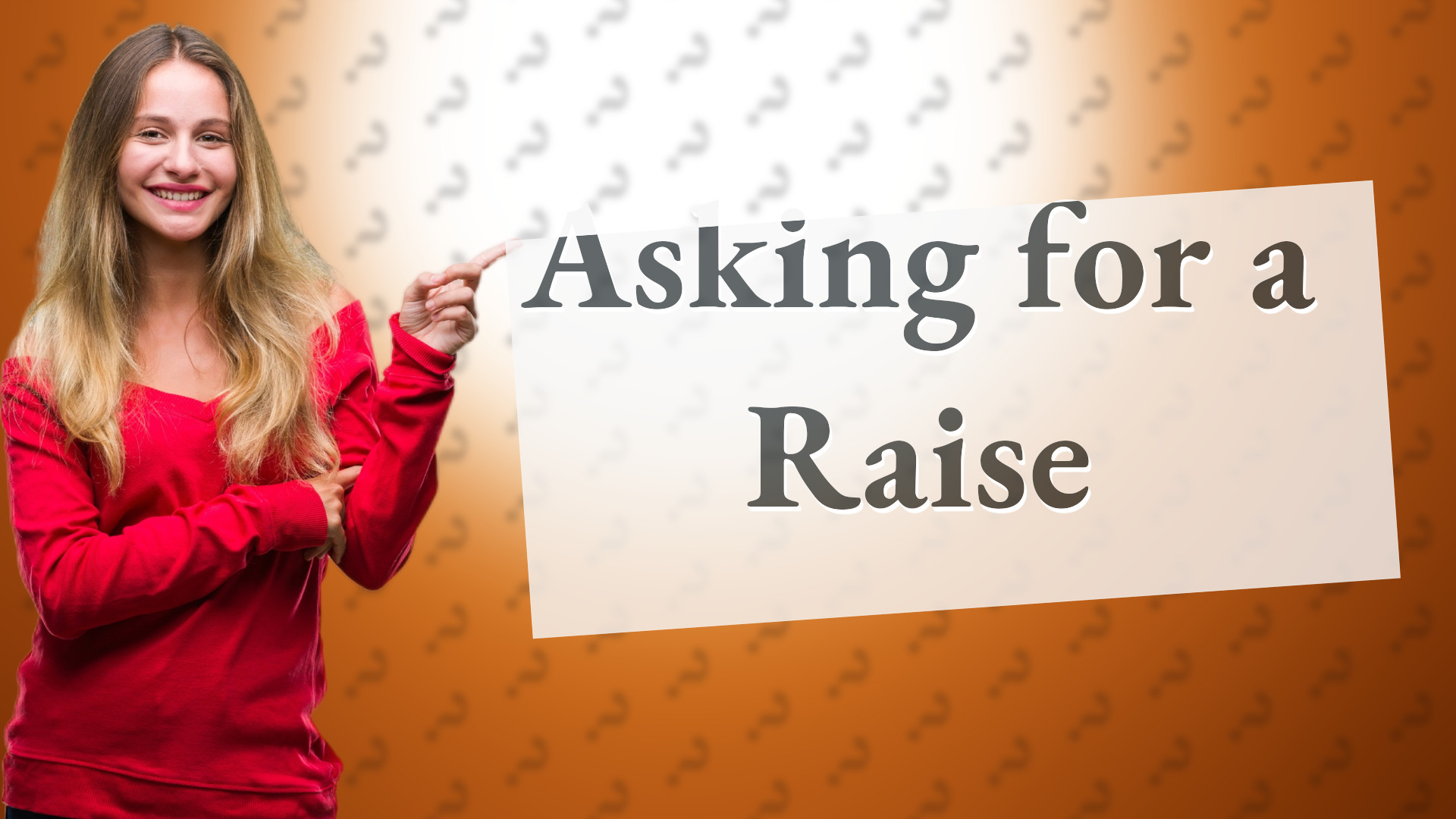 Asking for a Raise