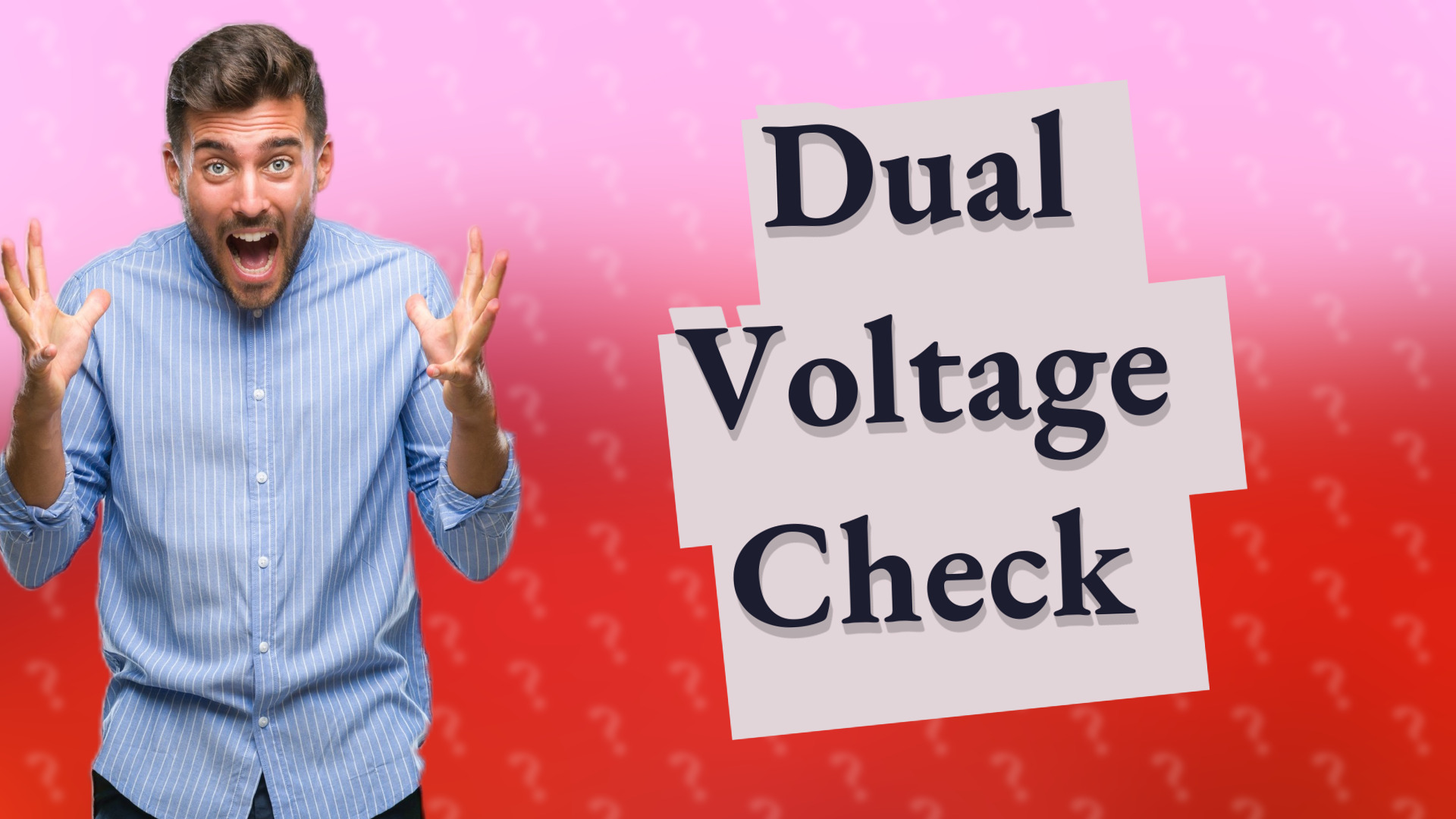 Dual Voltage Check