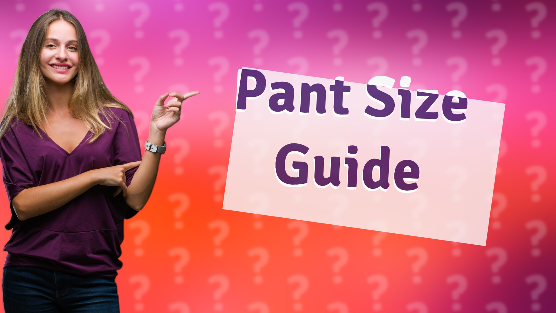 Pant Size Guide