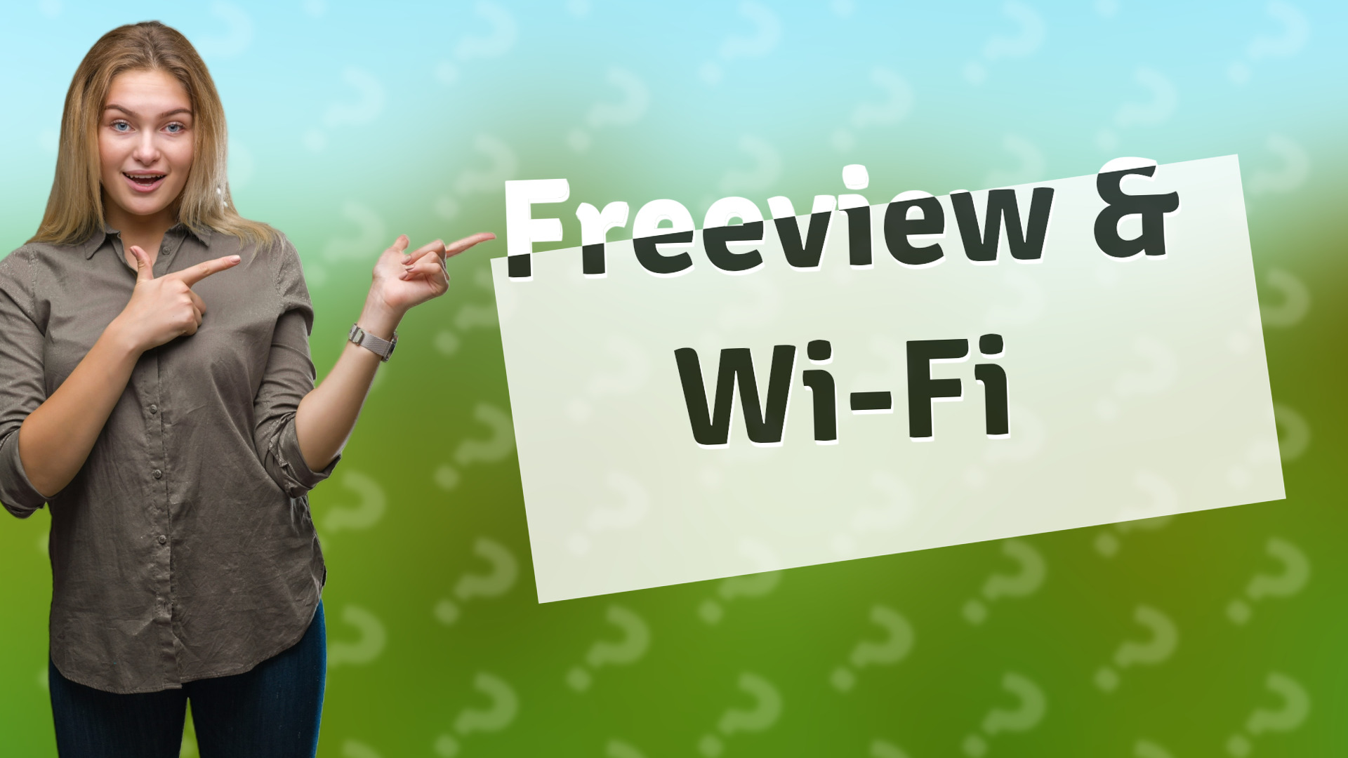 Freeview & Wi-Fi