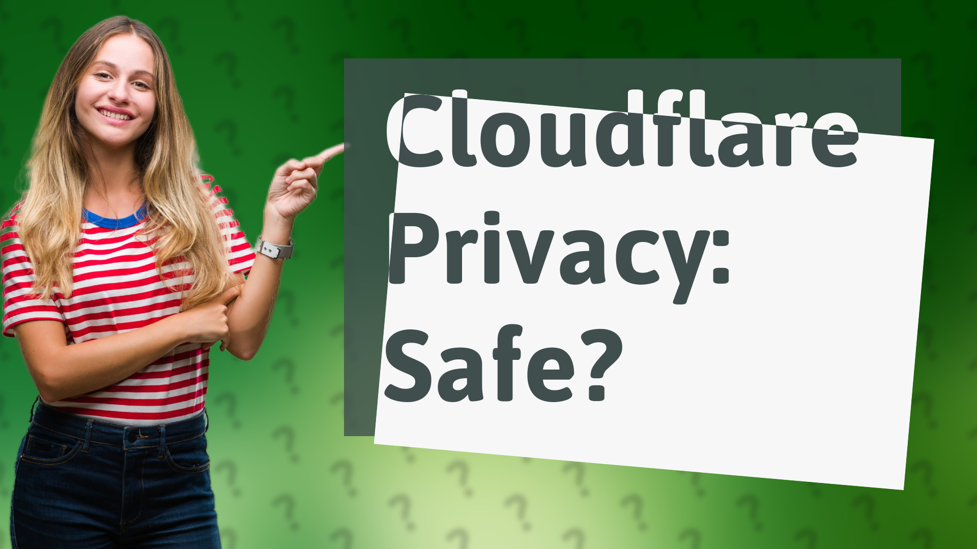 Cloudflare Privacy: Safe?
