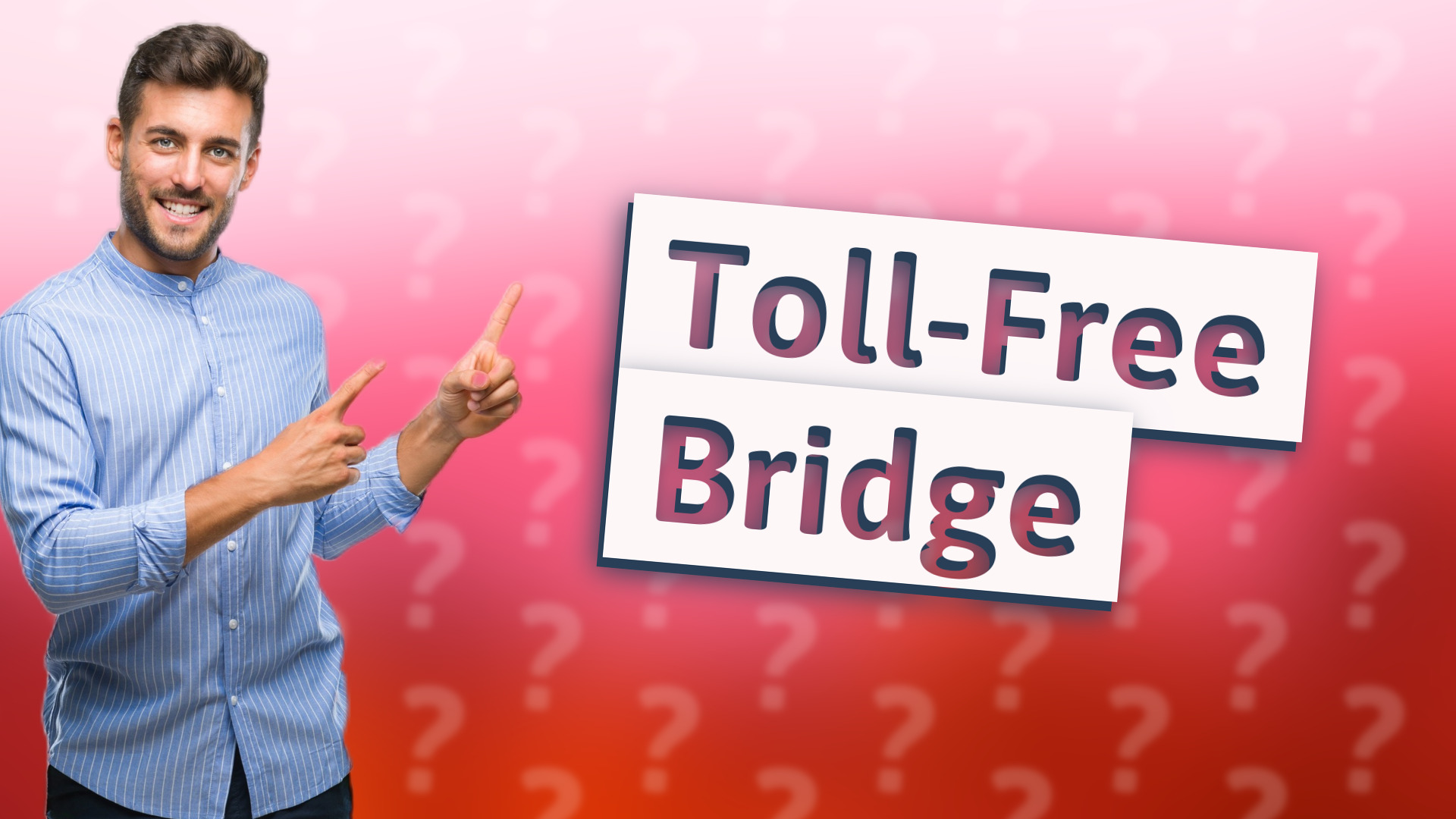 Toll-Free Bridge