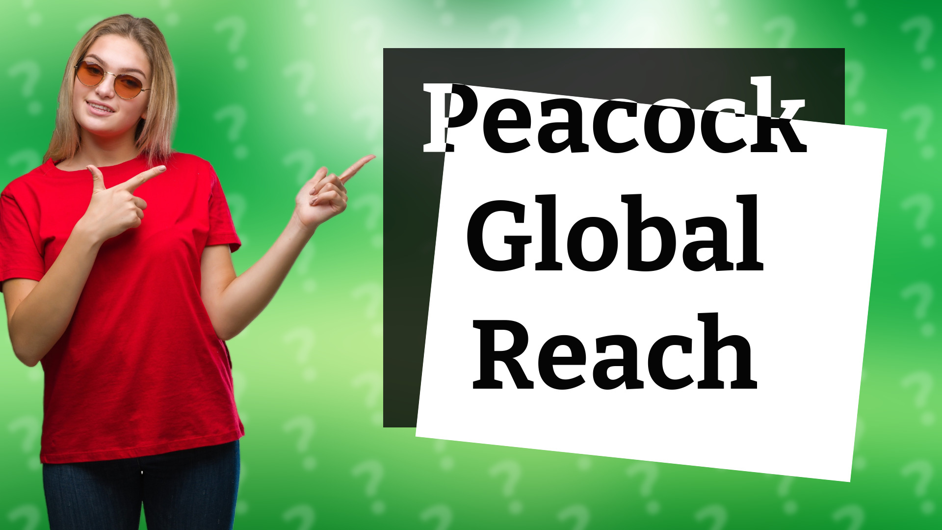 Peacock Global Reach