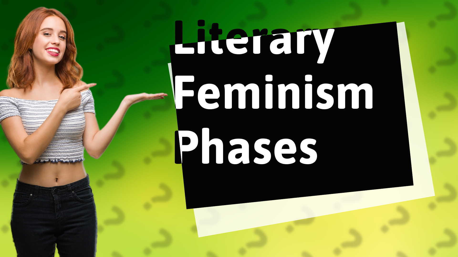 Literary Feminism Phases