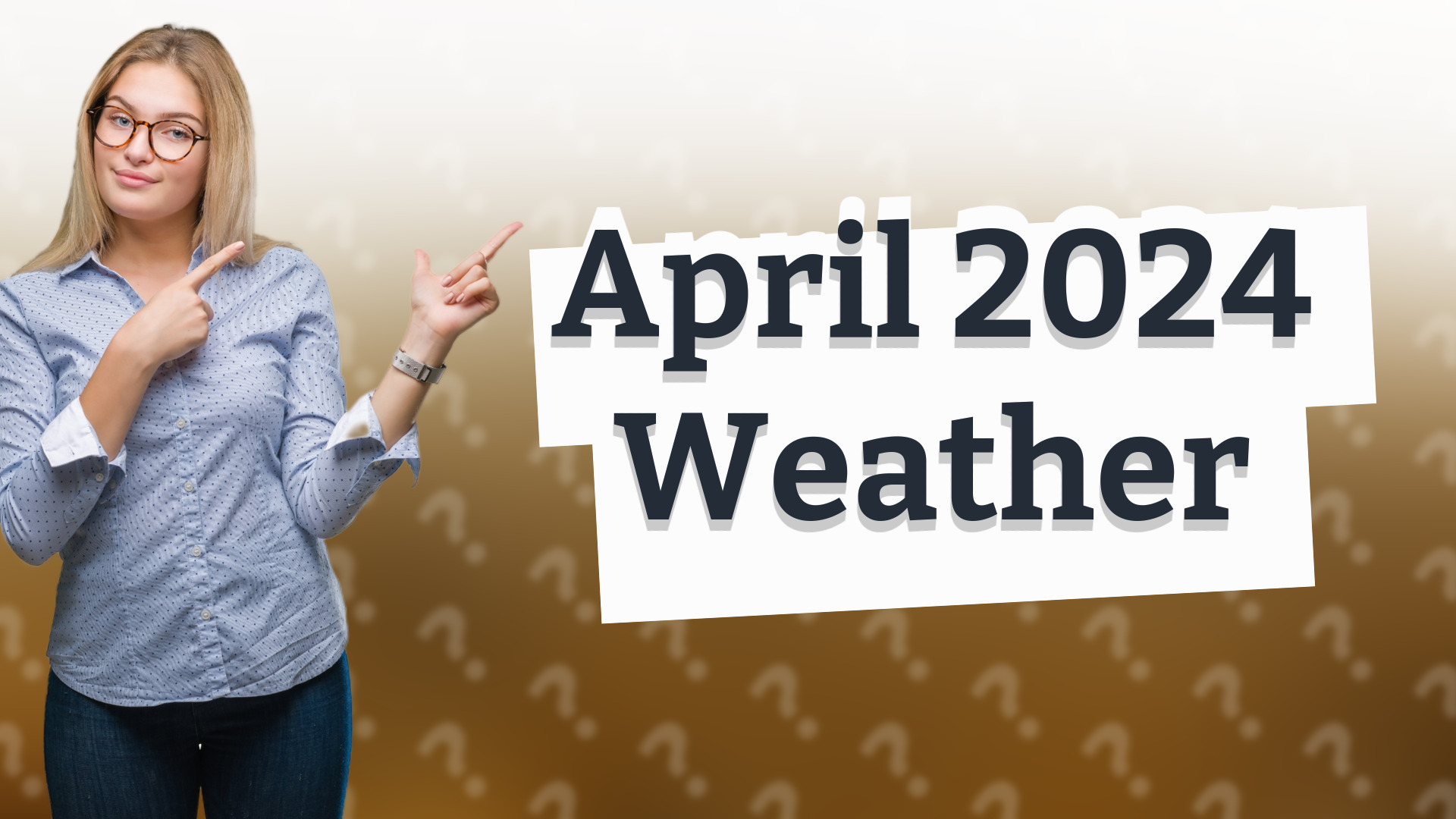 April 2024 Weather