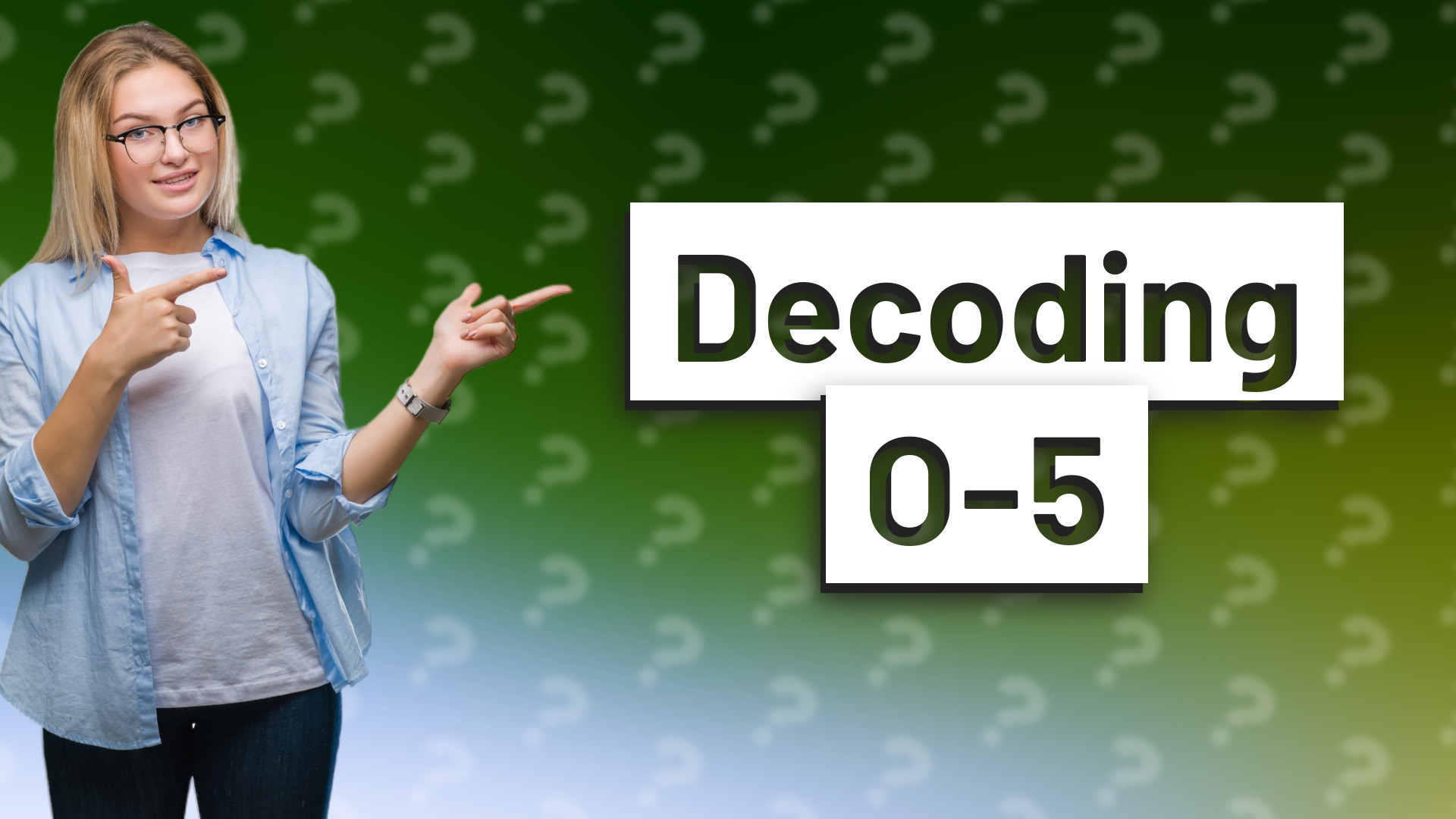 Decoding O-5