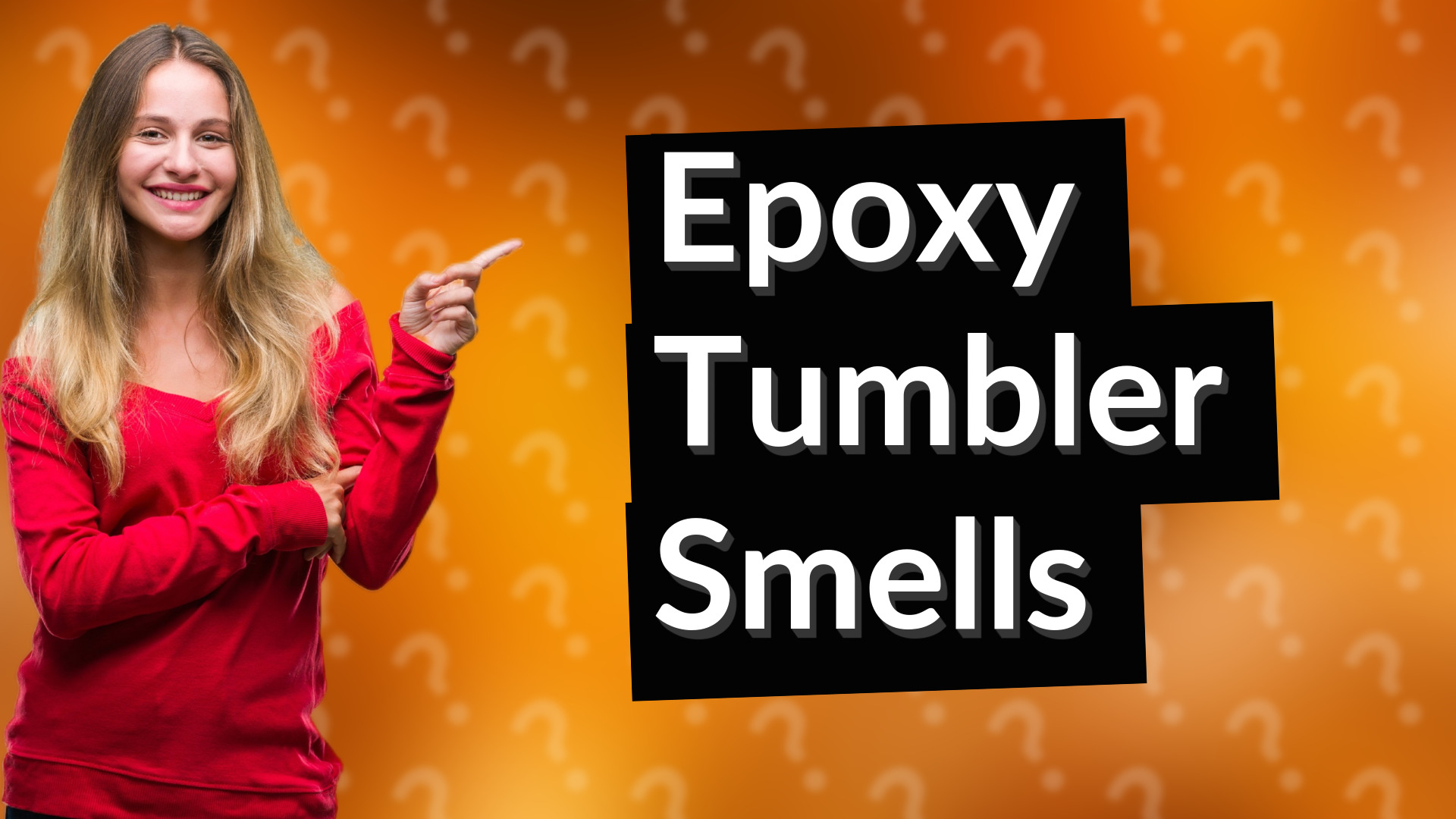 Epoxy Tumbler Smells