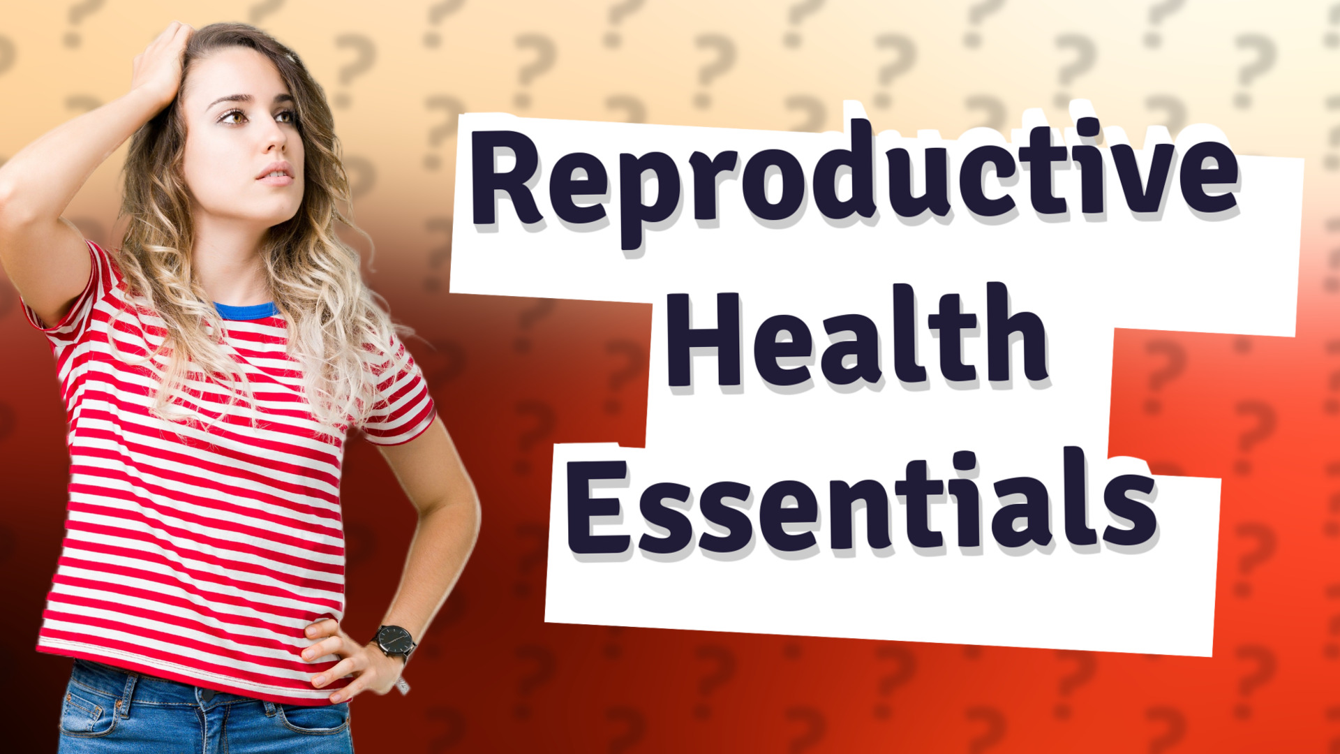 Reproductive Health Essentials