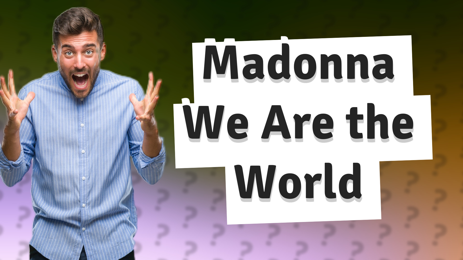 Madonna We Are the World