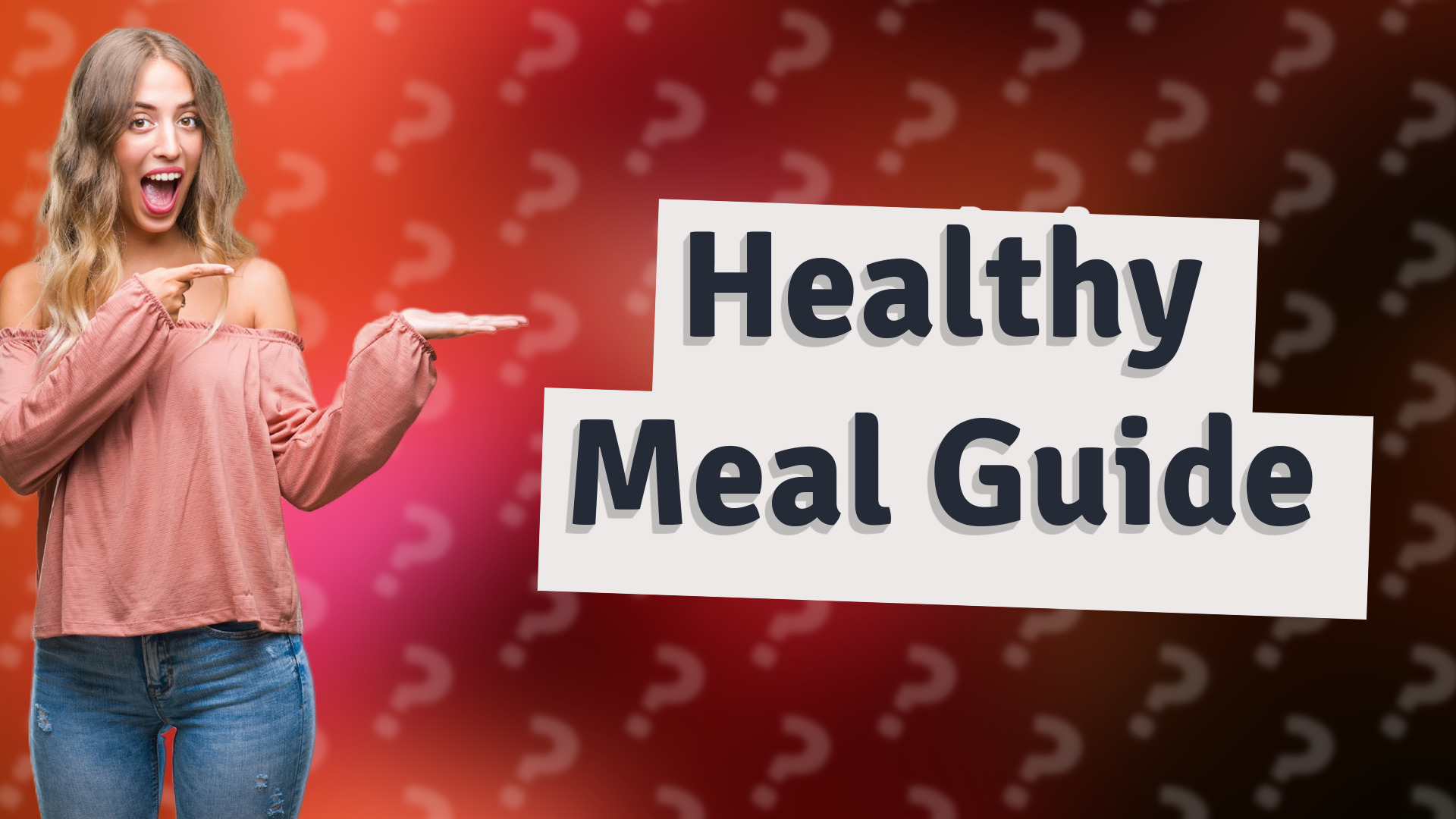 Healthy Meal Guide