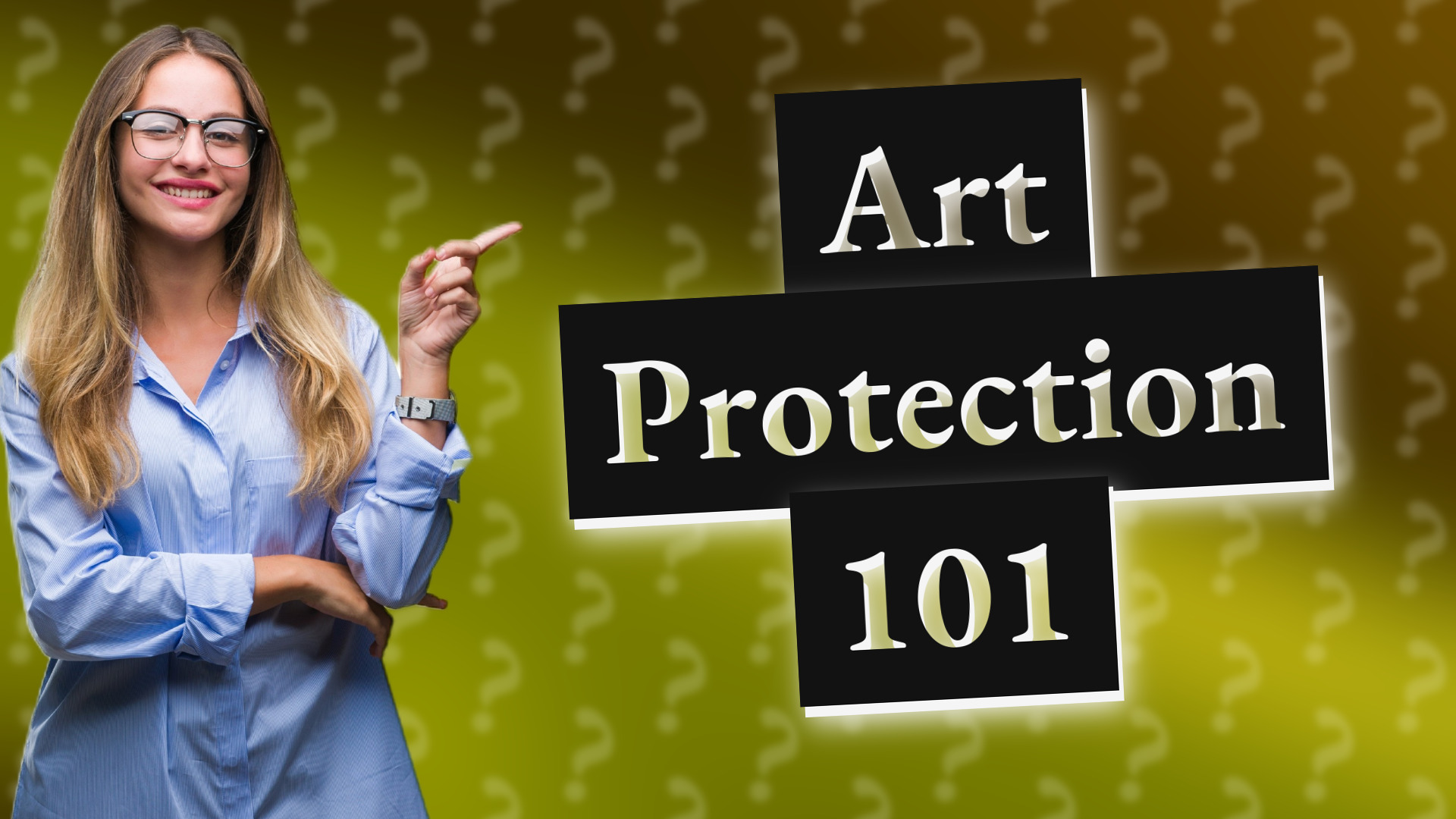 Art Protection 101