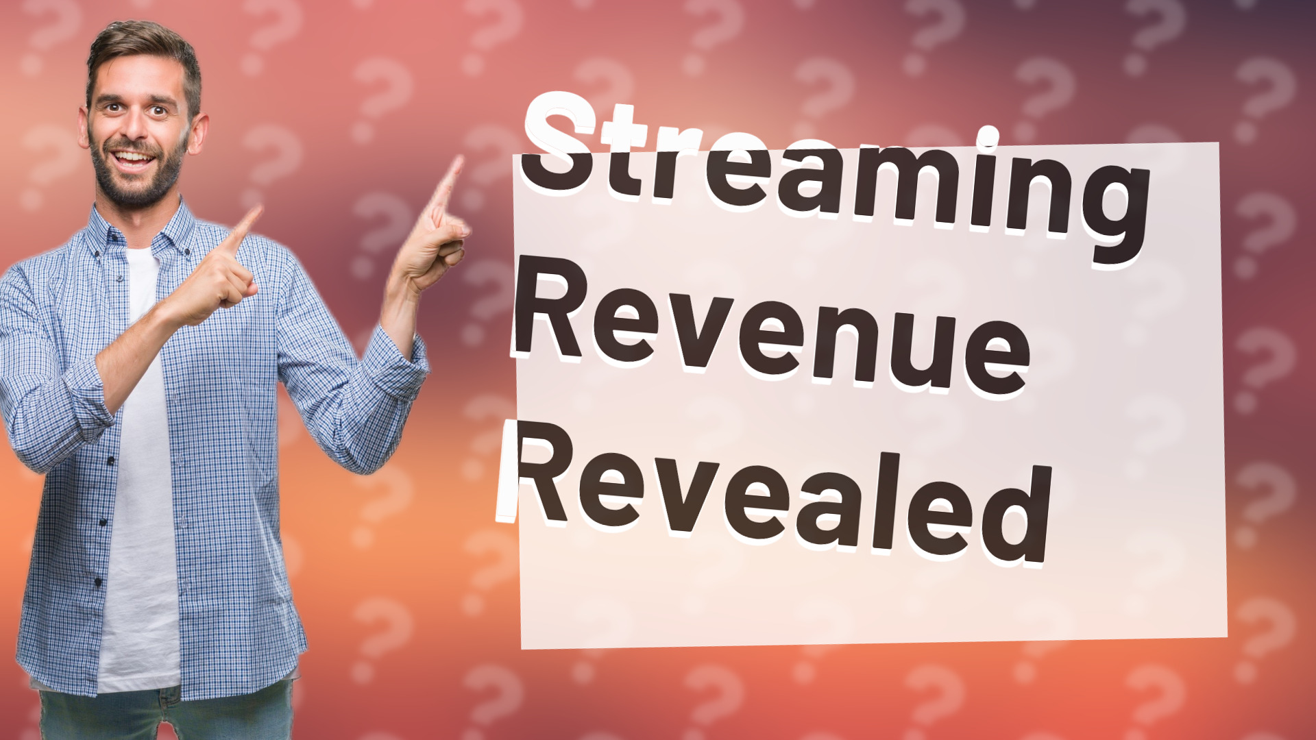 Streaming Revenue Revealed