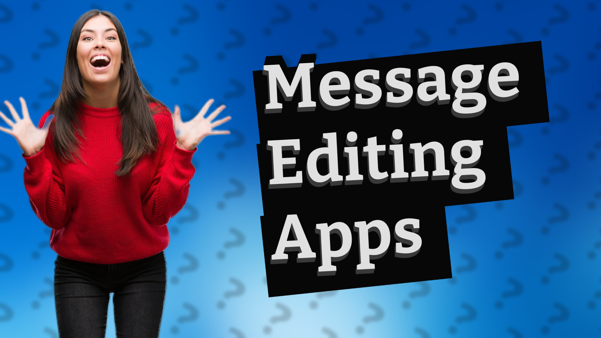 Message Editing Apps