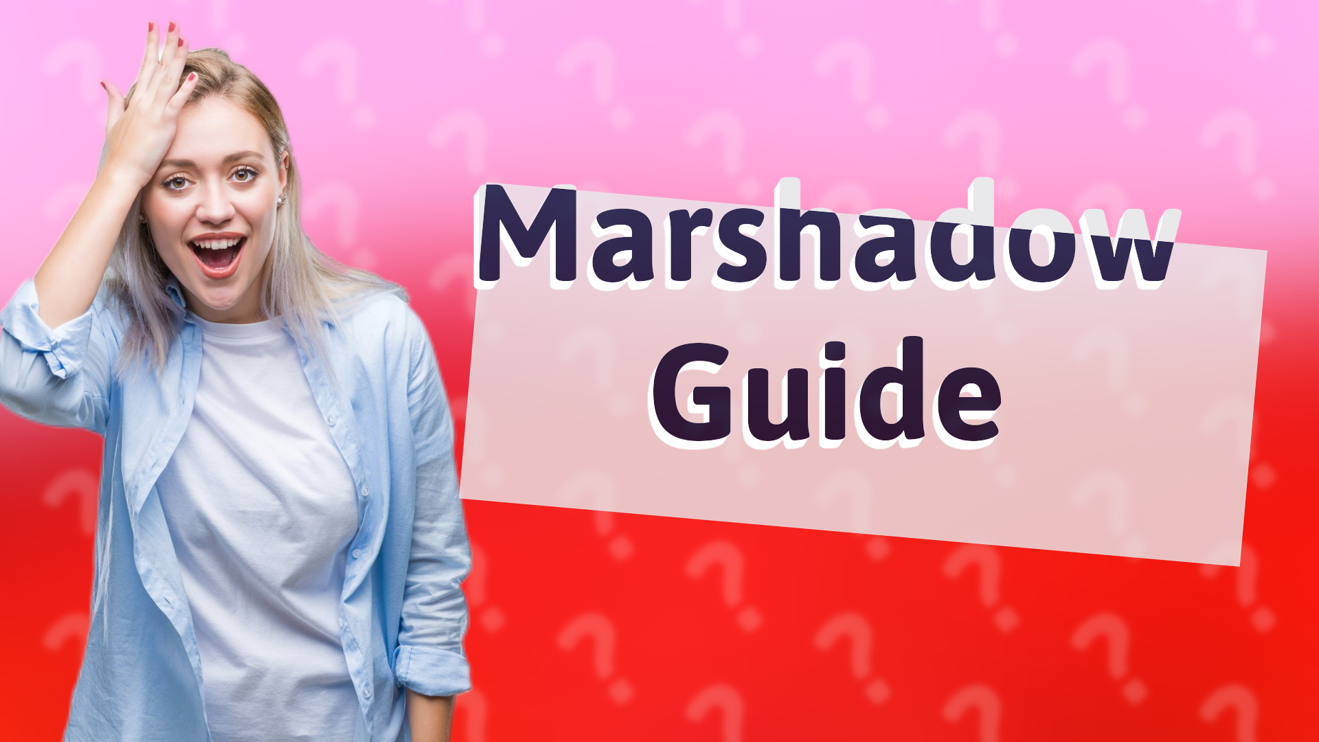 Marshadow Guide