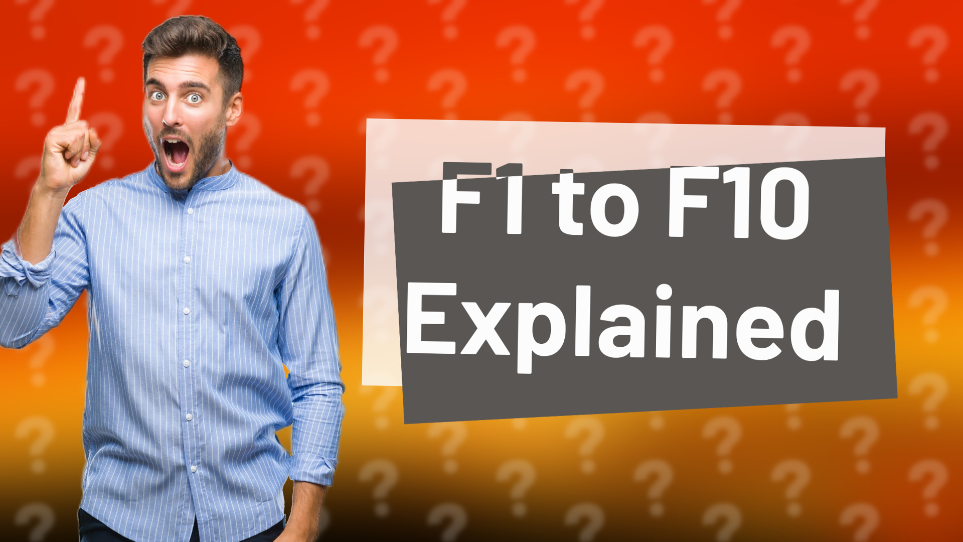 F1 to F10 Explained