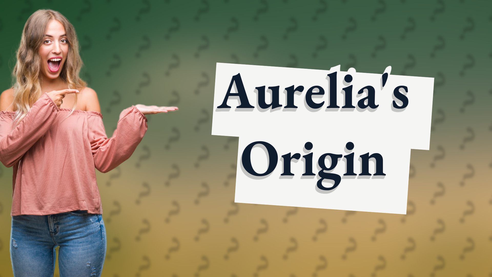 Aurelia's Origin