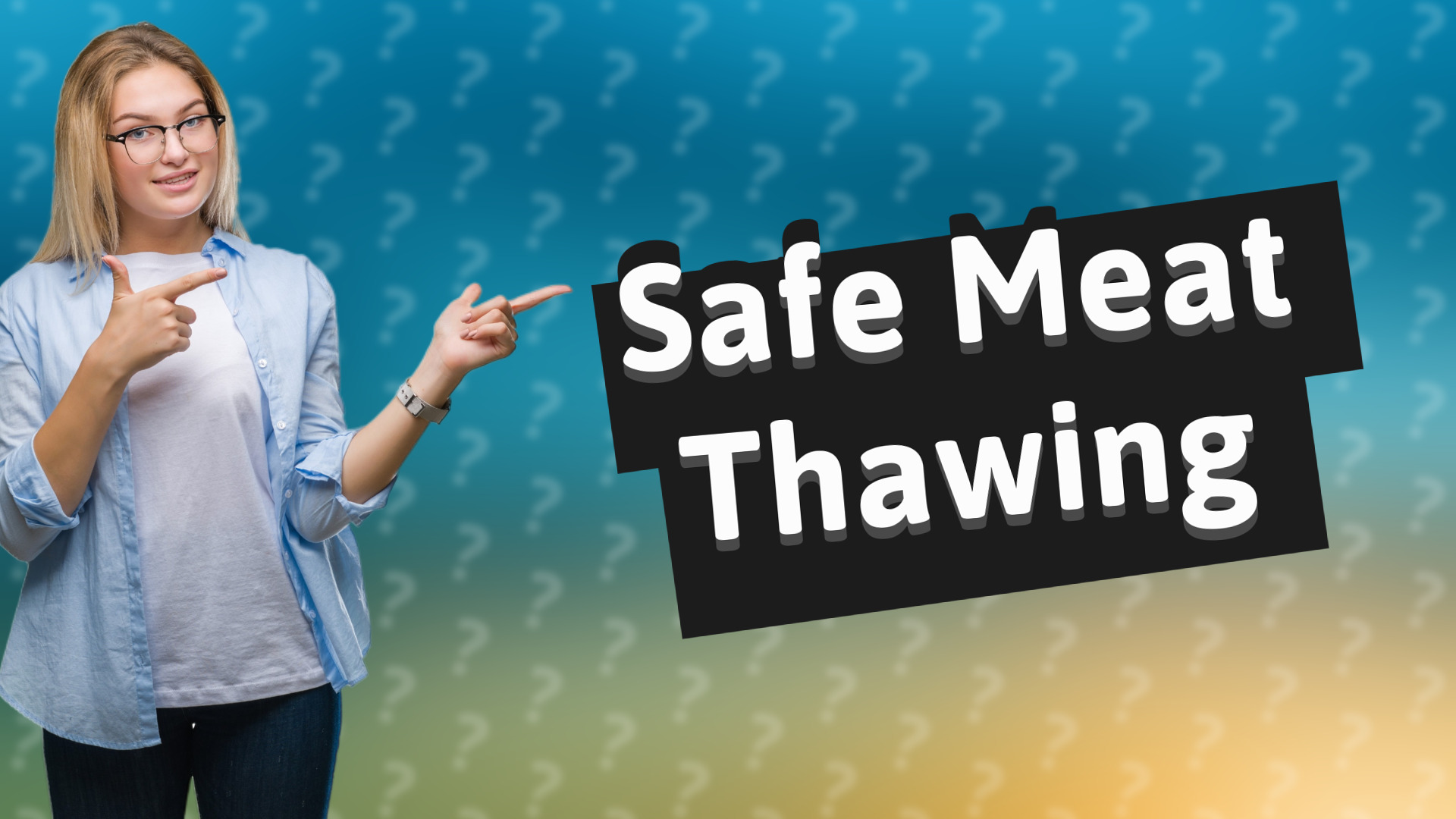 Safe Meat Thawing