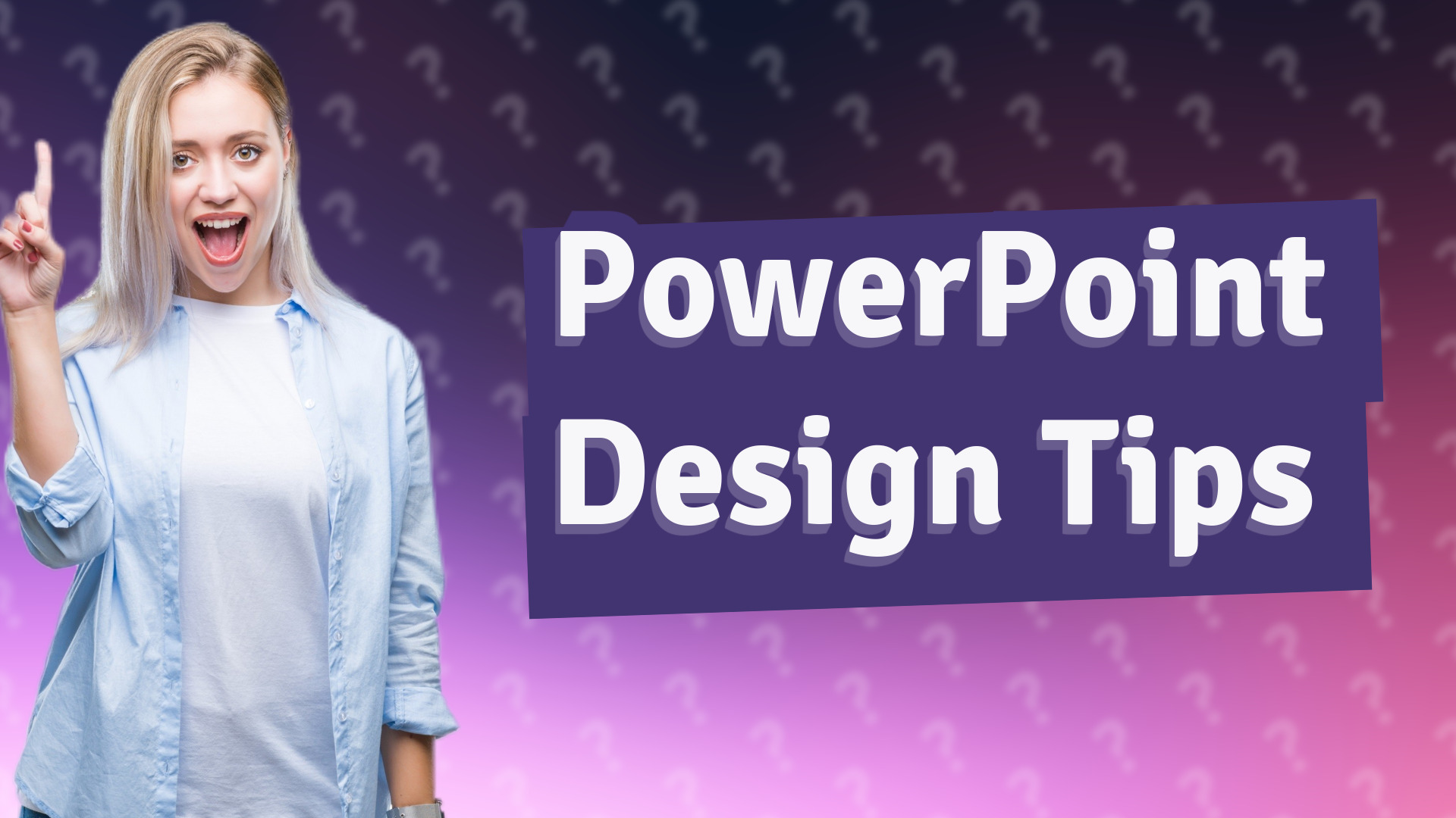 PowerPoint Design Tips