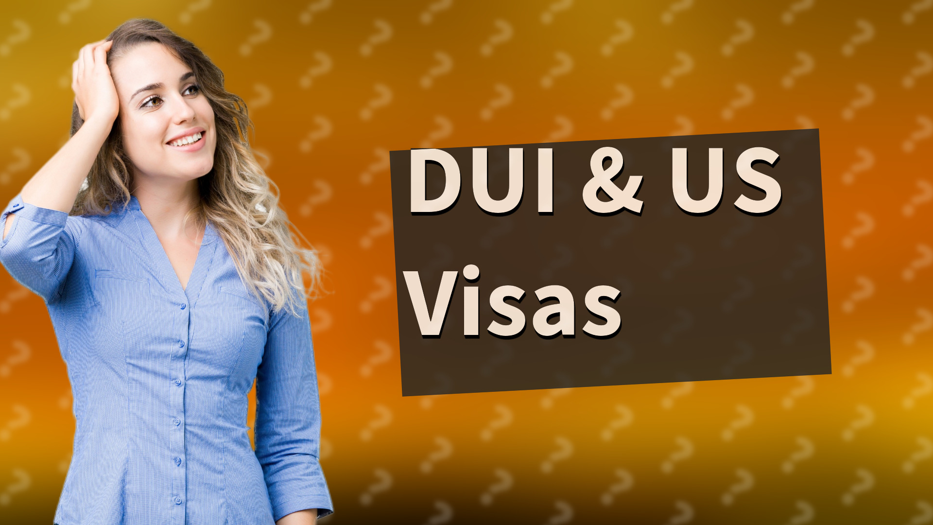 DUI & US Visas