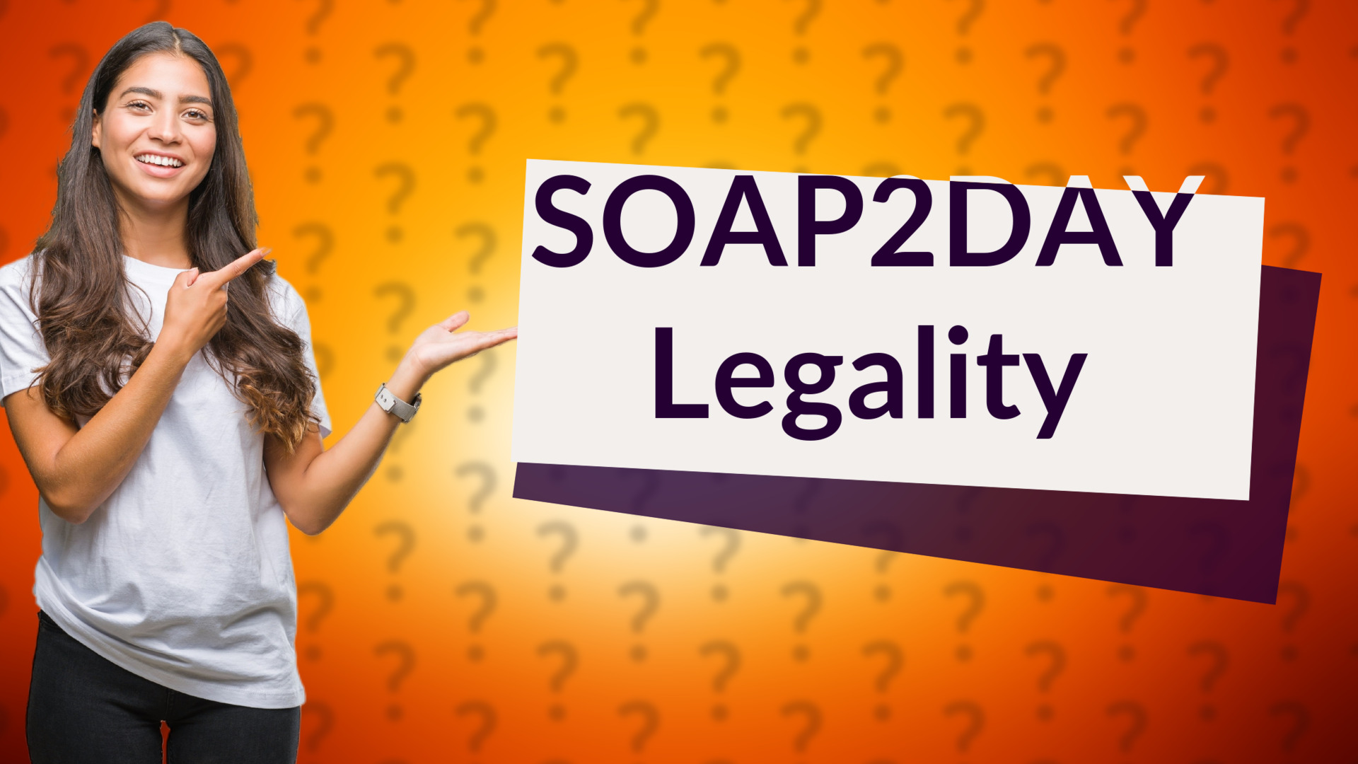 SOAP2DAY Legality