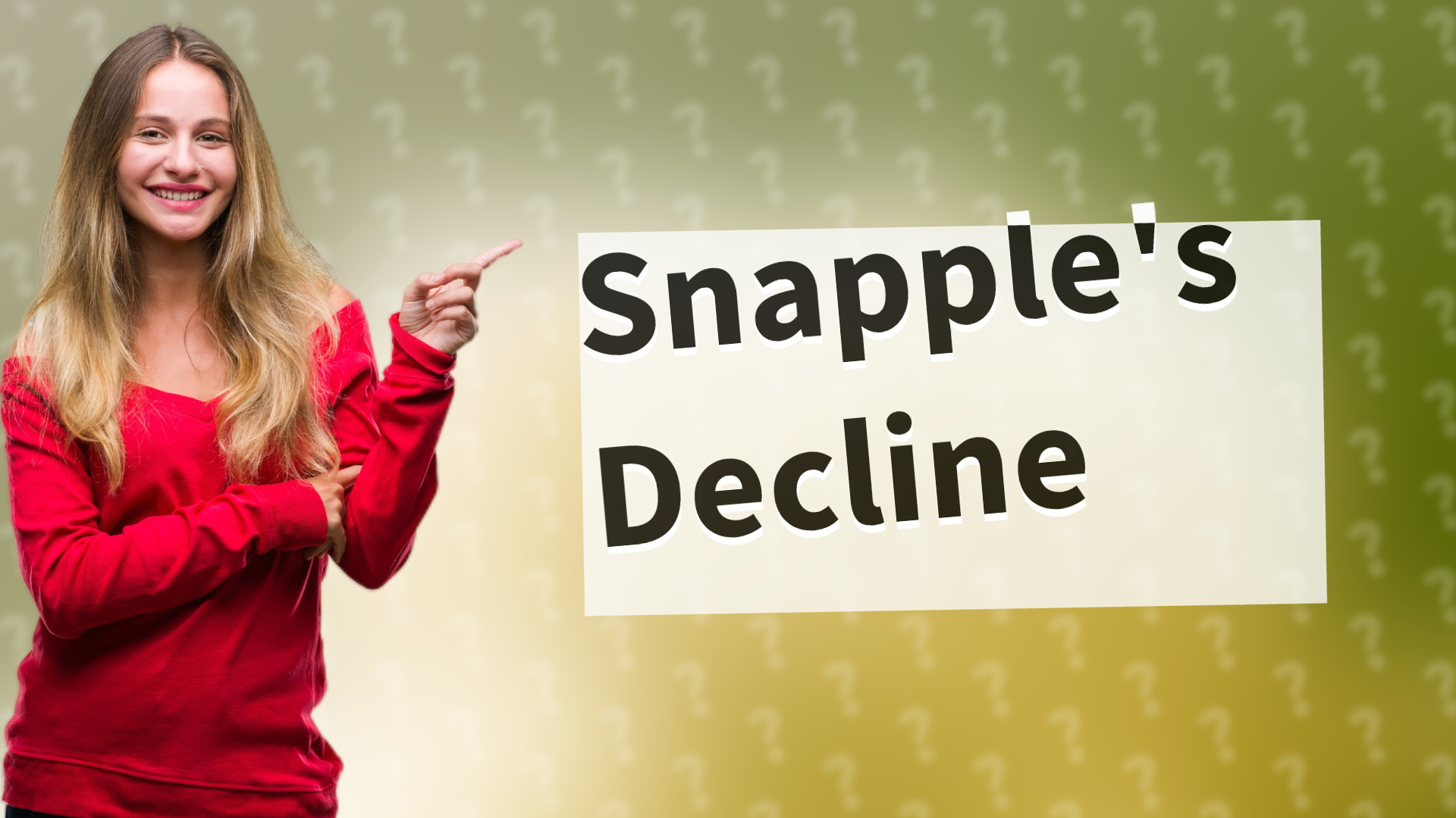 Snapple's Decline