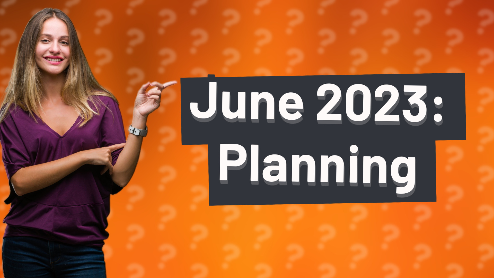 June 2023: Planning