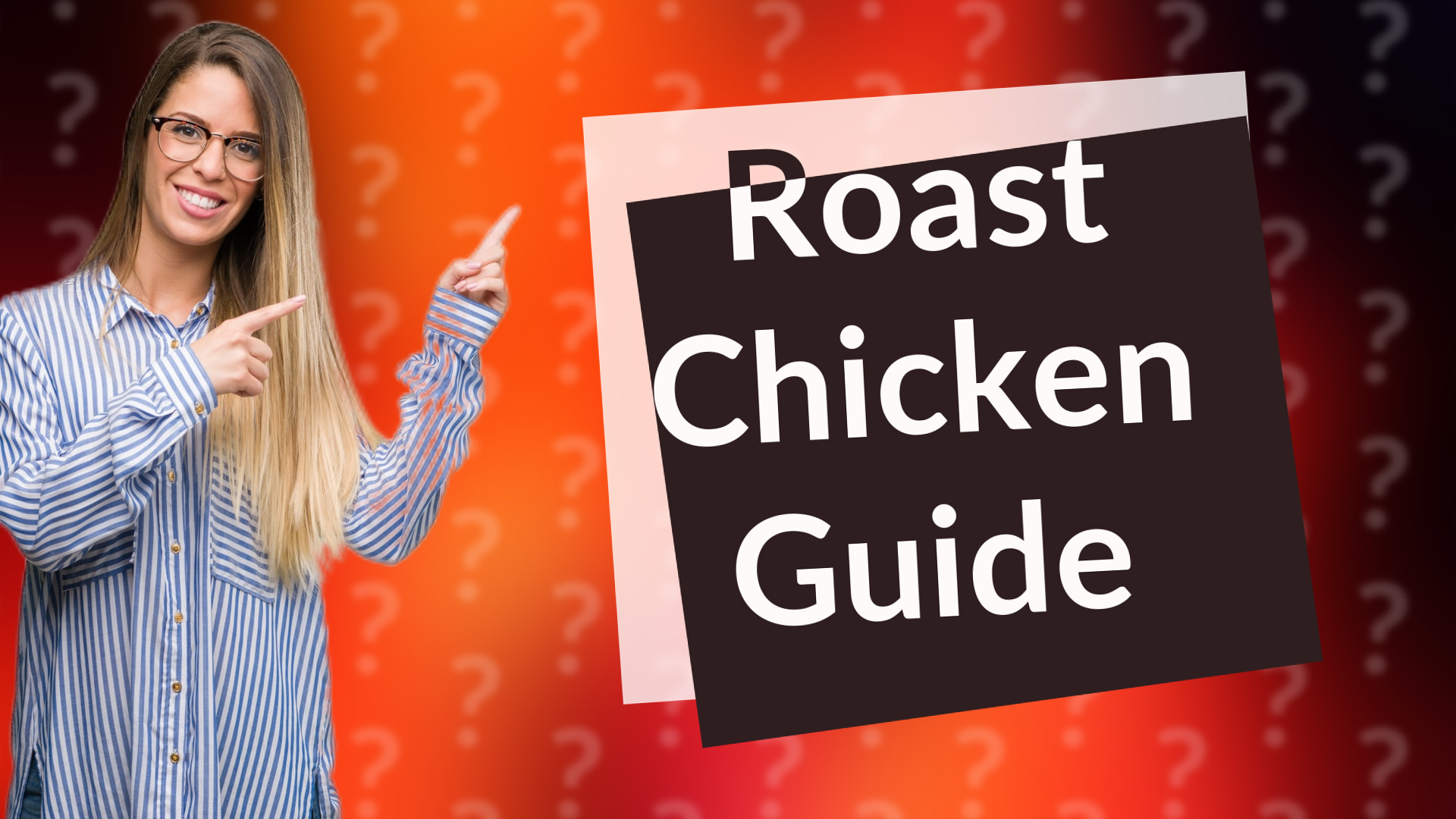 Roast Chicken Guide